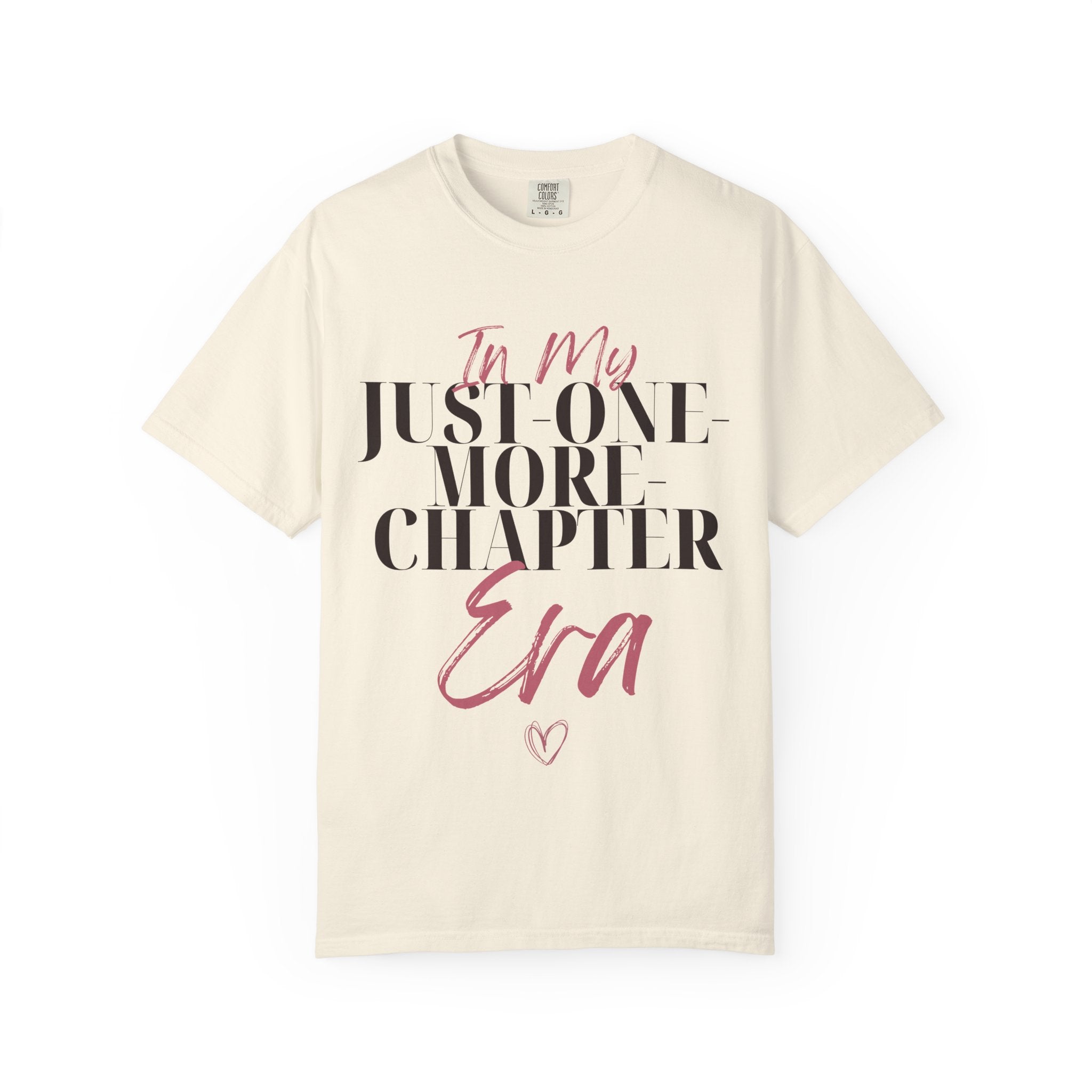 “In My Just-One-More-Chapter Era” Funny Reading Lover T-Shirt