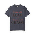 “Made with Love, Measured with Chaos” Funny Baking Lover T-Shirt
