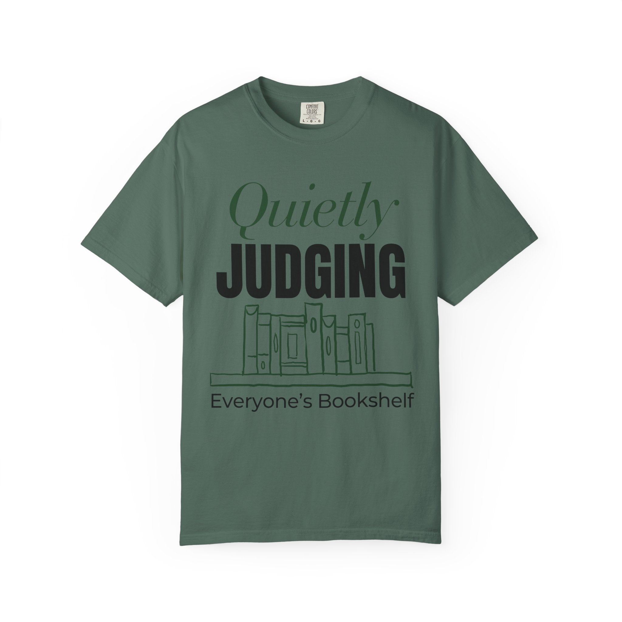 “Quietly Judging Everyone's Bookshelf” Funny Reading Lover T-Shirt