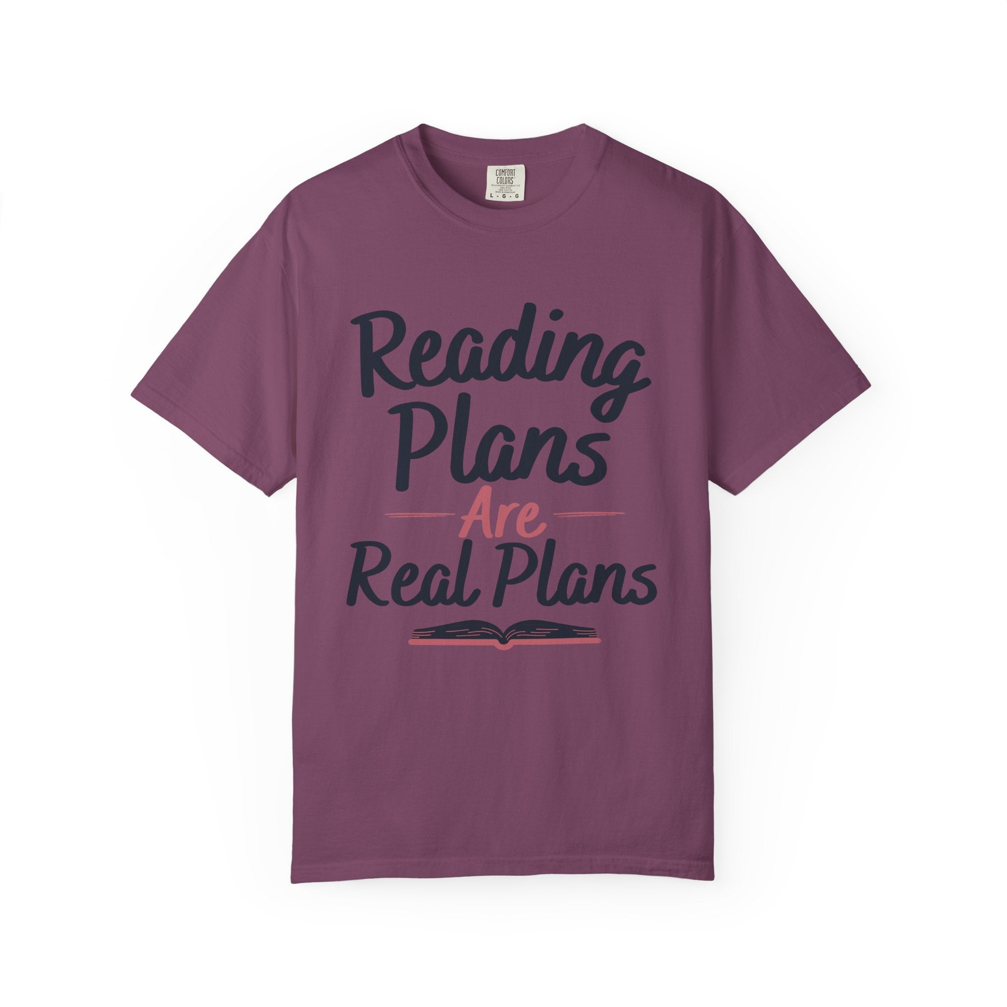 “Reading Plans Are Real Plans” Funny Reading Lover T-Shirt