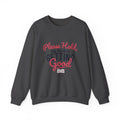 “Please Hold, My Book Is Getting Good” Cozy Reader Sweatshirt