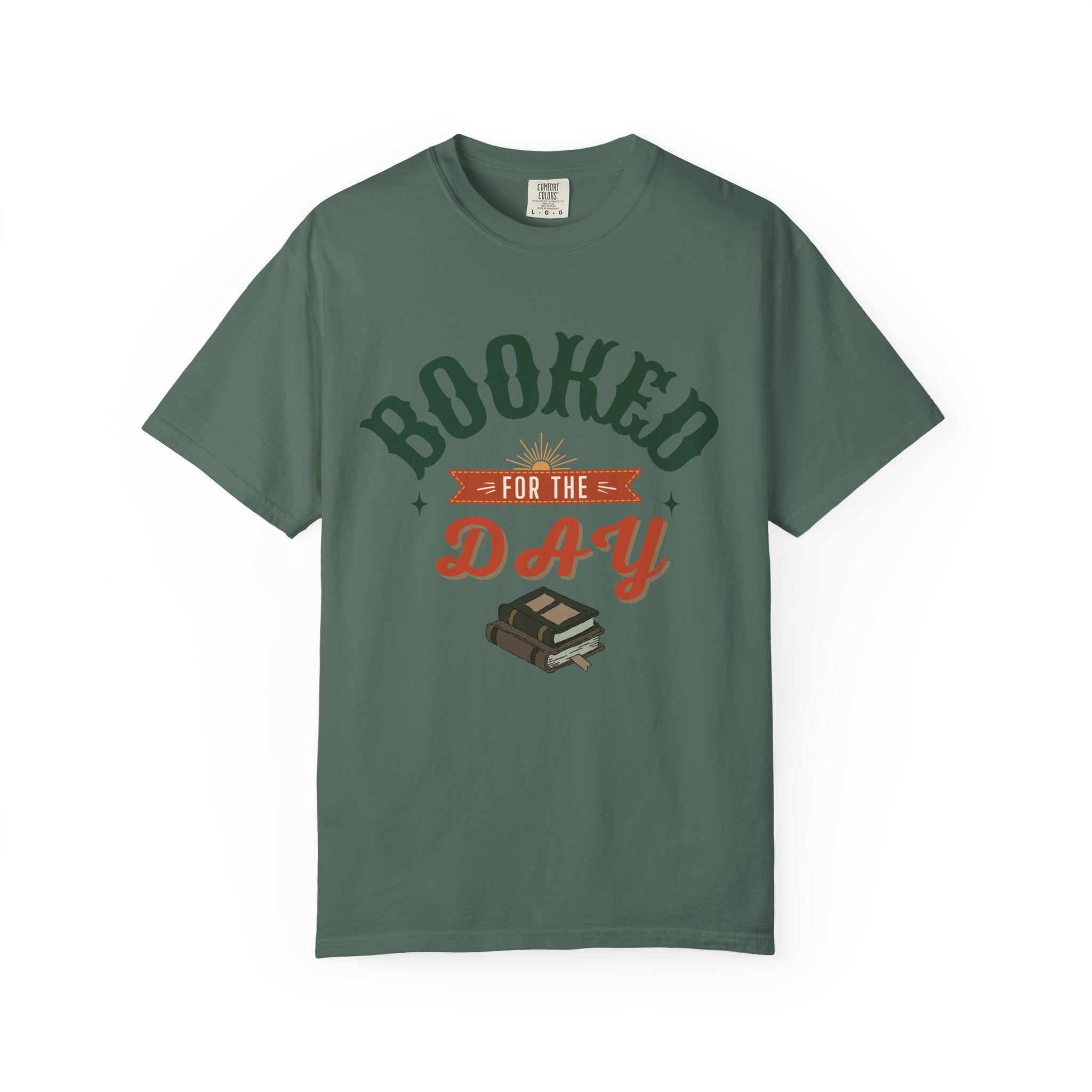 “Booked for the Day” Funny Reading Lover T-Shirt
