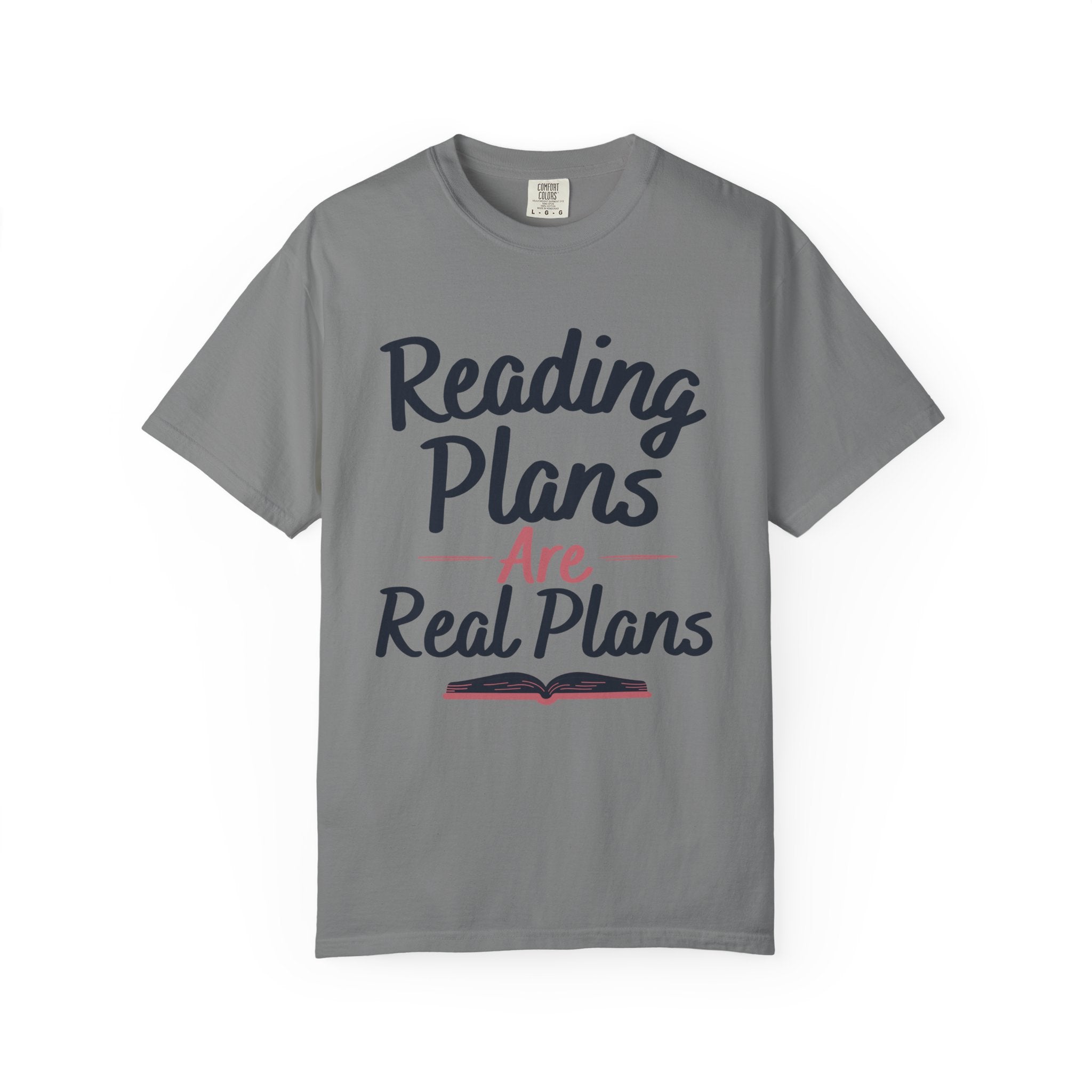 “Reading Plans Are Real Plans” Funny Reading Lover T-Shirt