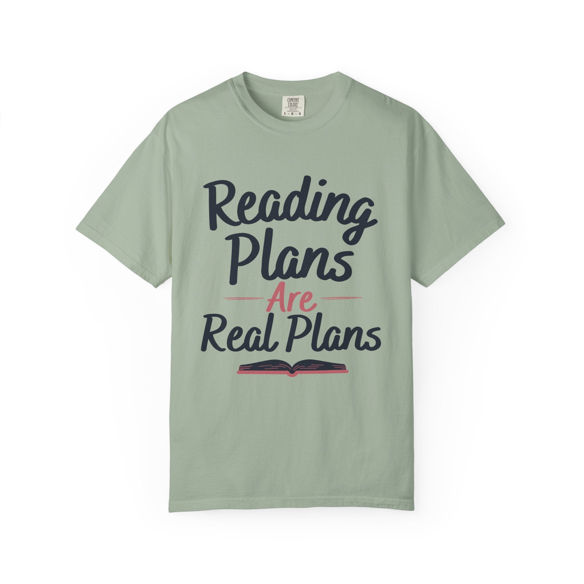 “Reading Plans Are Real Plans” Funny Reading Lover T-Shirt