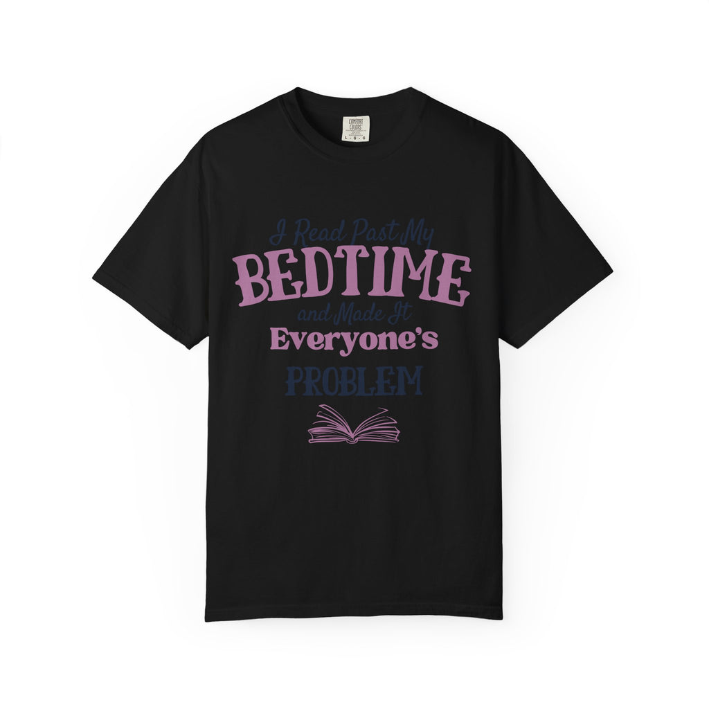 Copy of Copy of Copy of Copy of Booked for the Day T-Shirt — Funny Reading Lover Tee