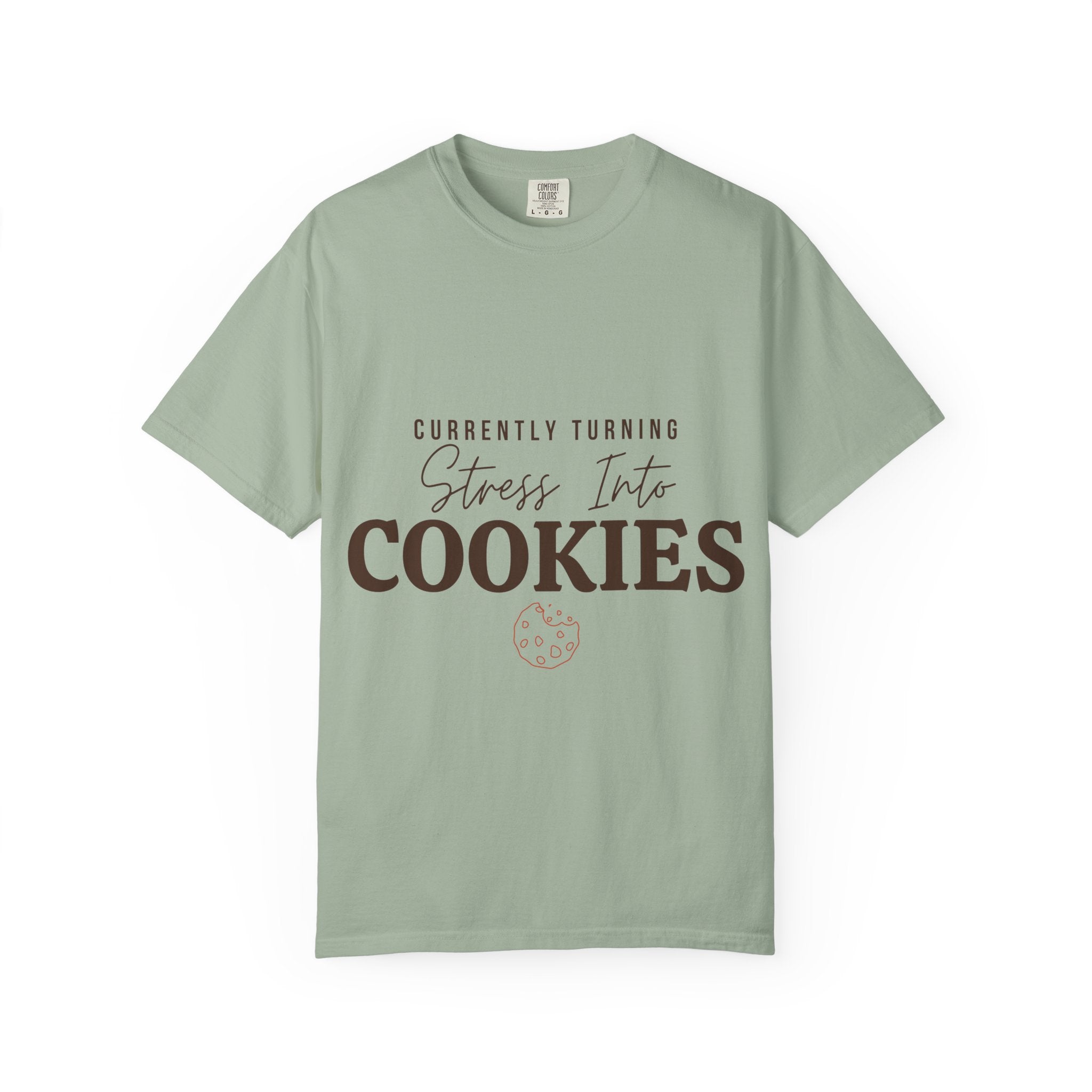 “Currently Turning Stress Into Cookies” Funny Baking Lover T-Shirt