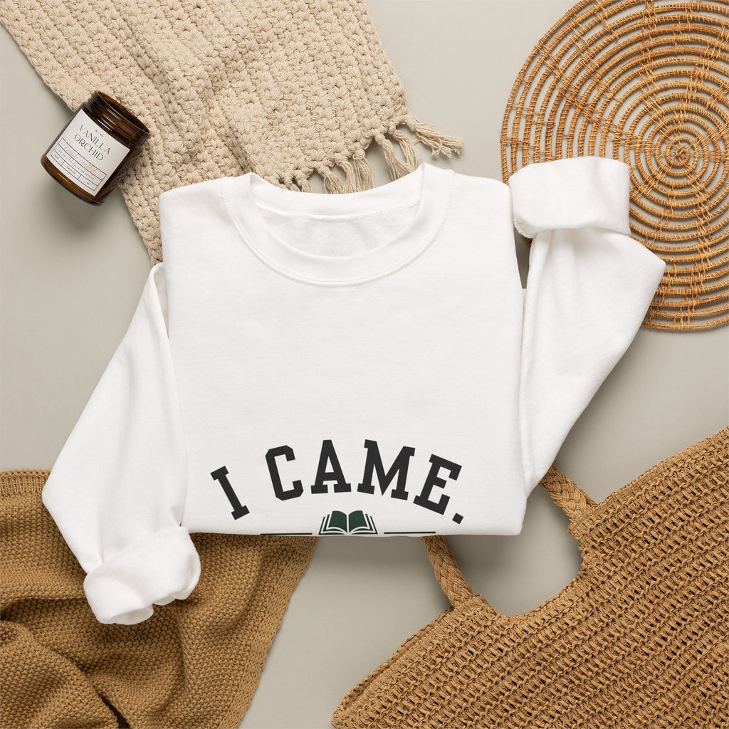 “I Came. I Read. I Ignored Everyone.” Cozy Reader Sweatshirt