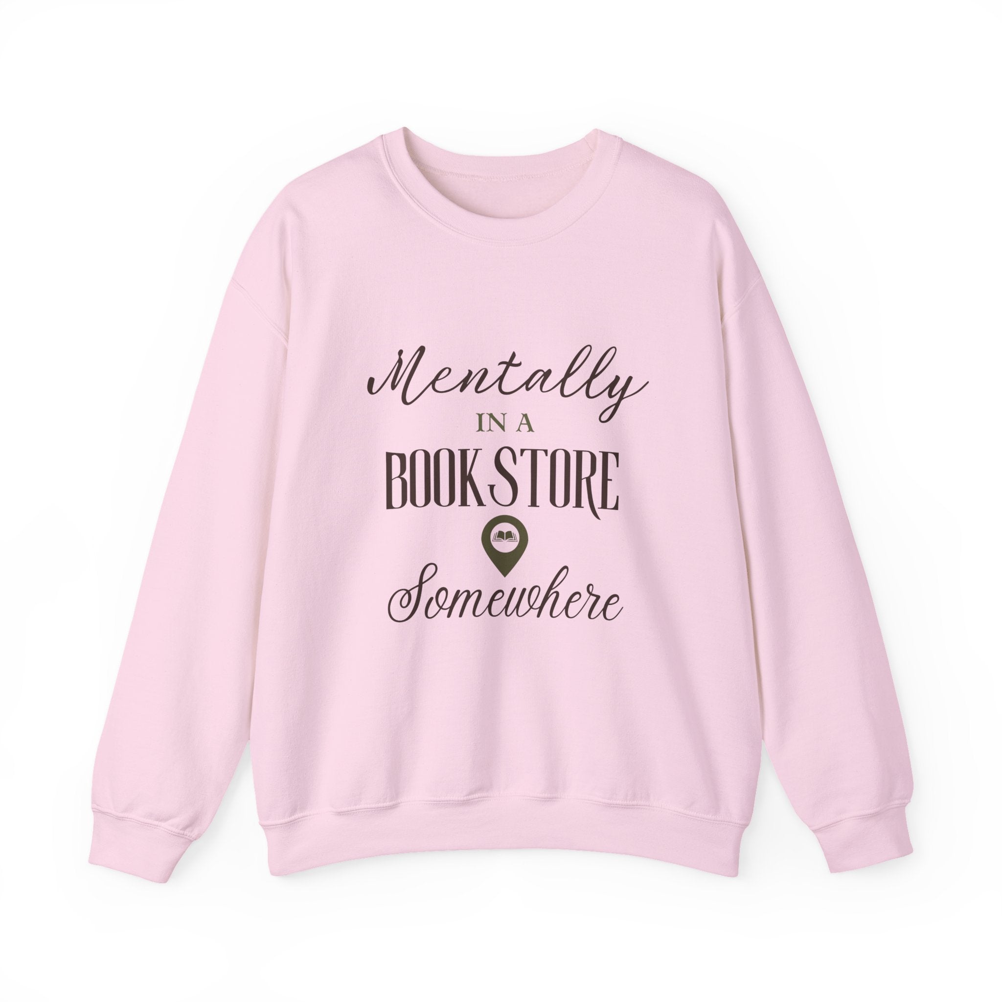 “Mentally in a Bookstore Somewhere” Cozy Reader Sweatshirt