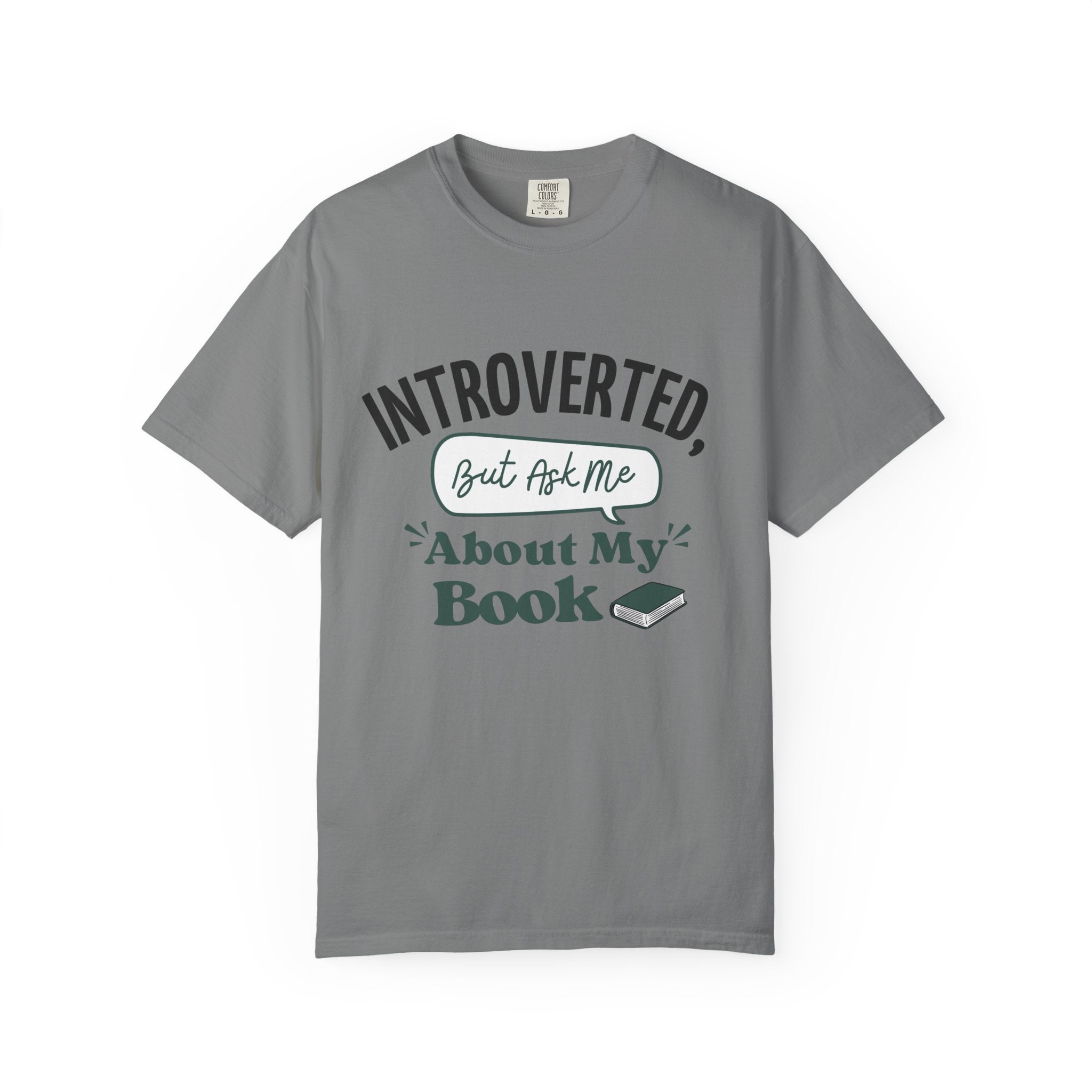 “Introverted but Ask Me About My Book” Funny Reading Lover T-Shirt