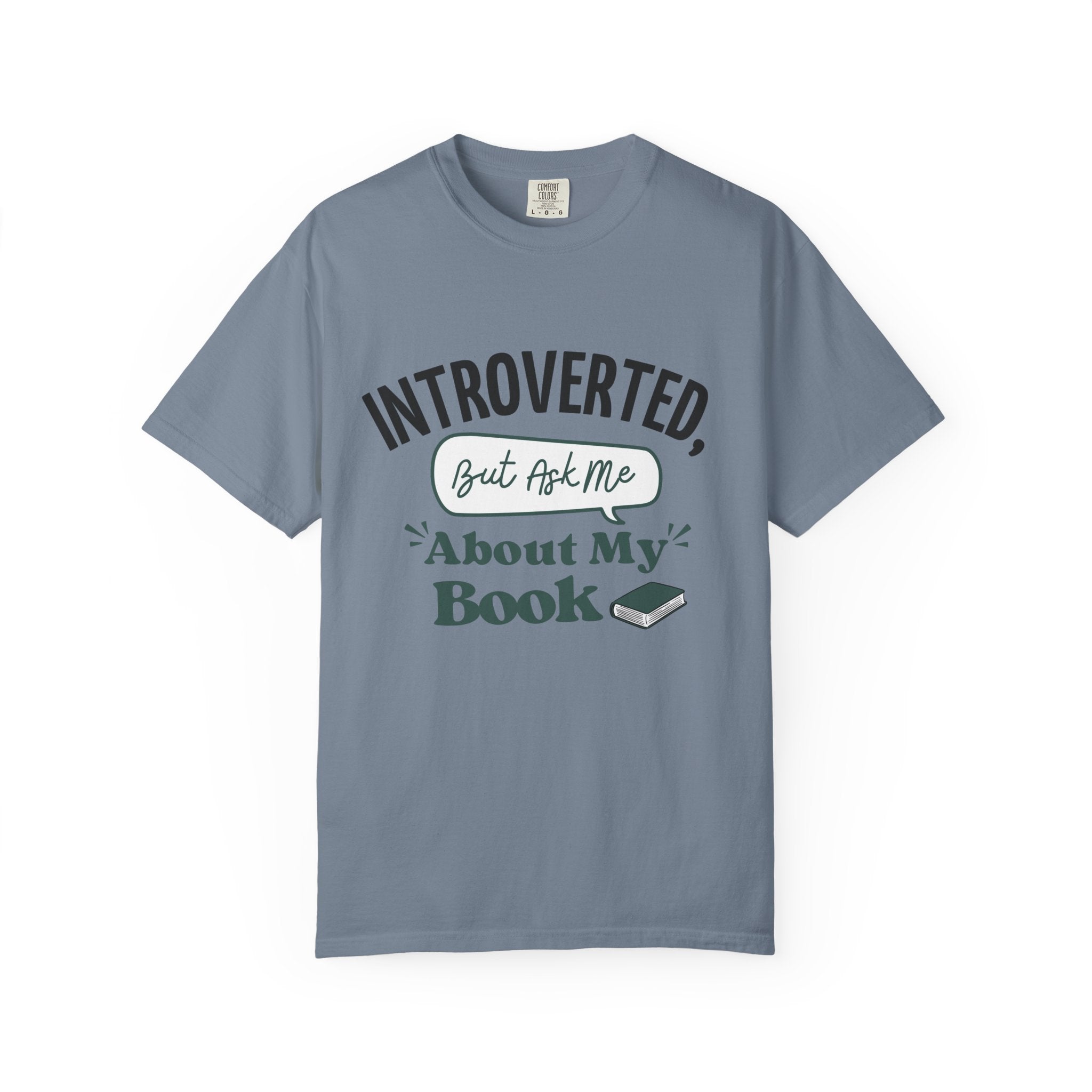“Introverted but Ask Me About My Book” Funny Reading Lover T-Shirt
