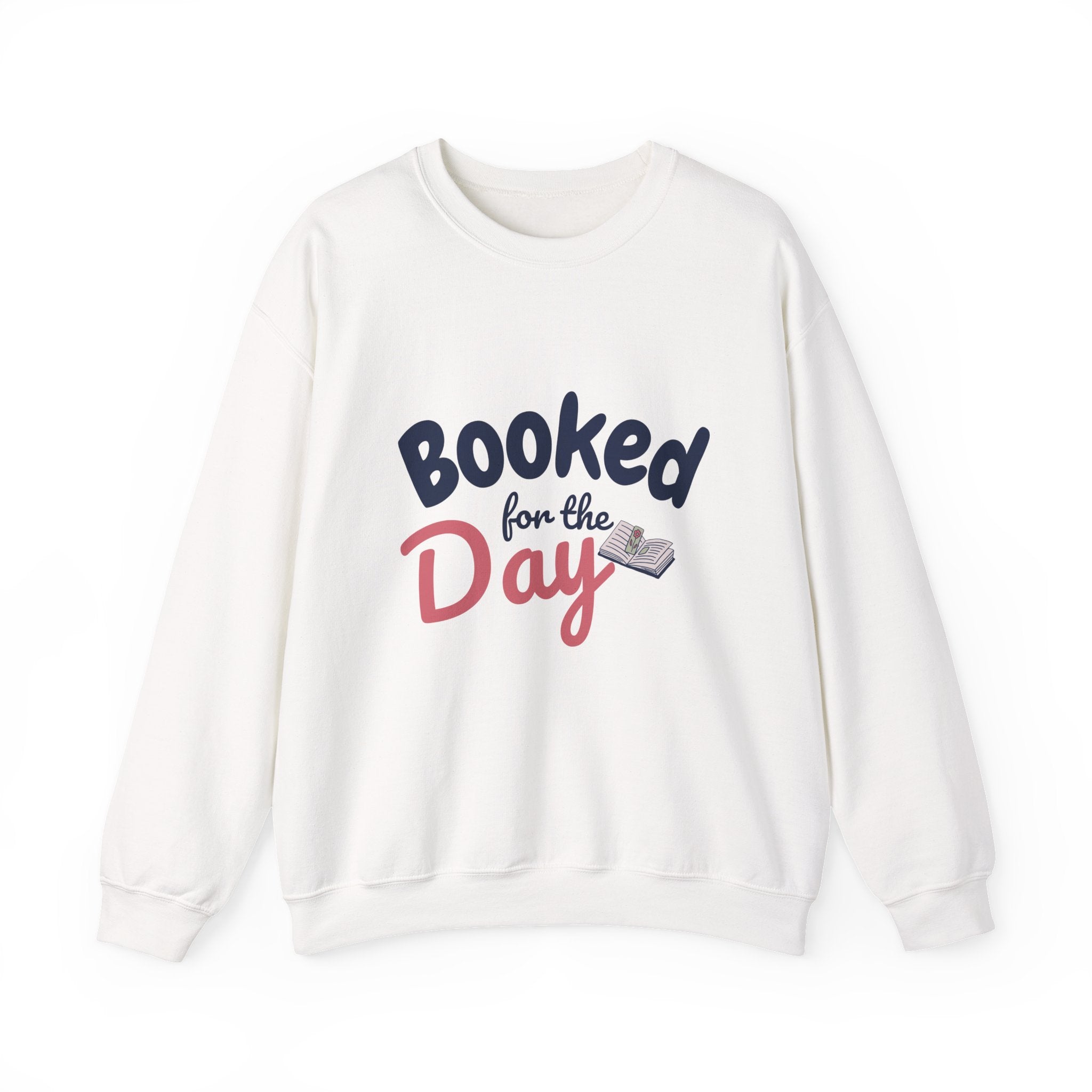 Sweatshirt — "Booked for the Day" Cozy Reader Crewneck