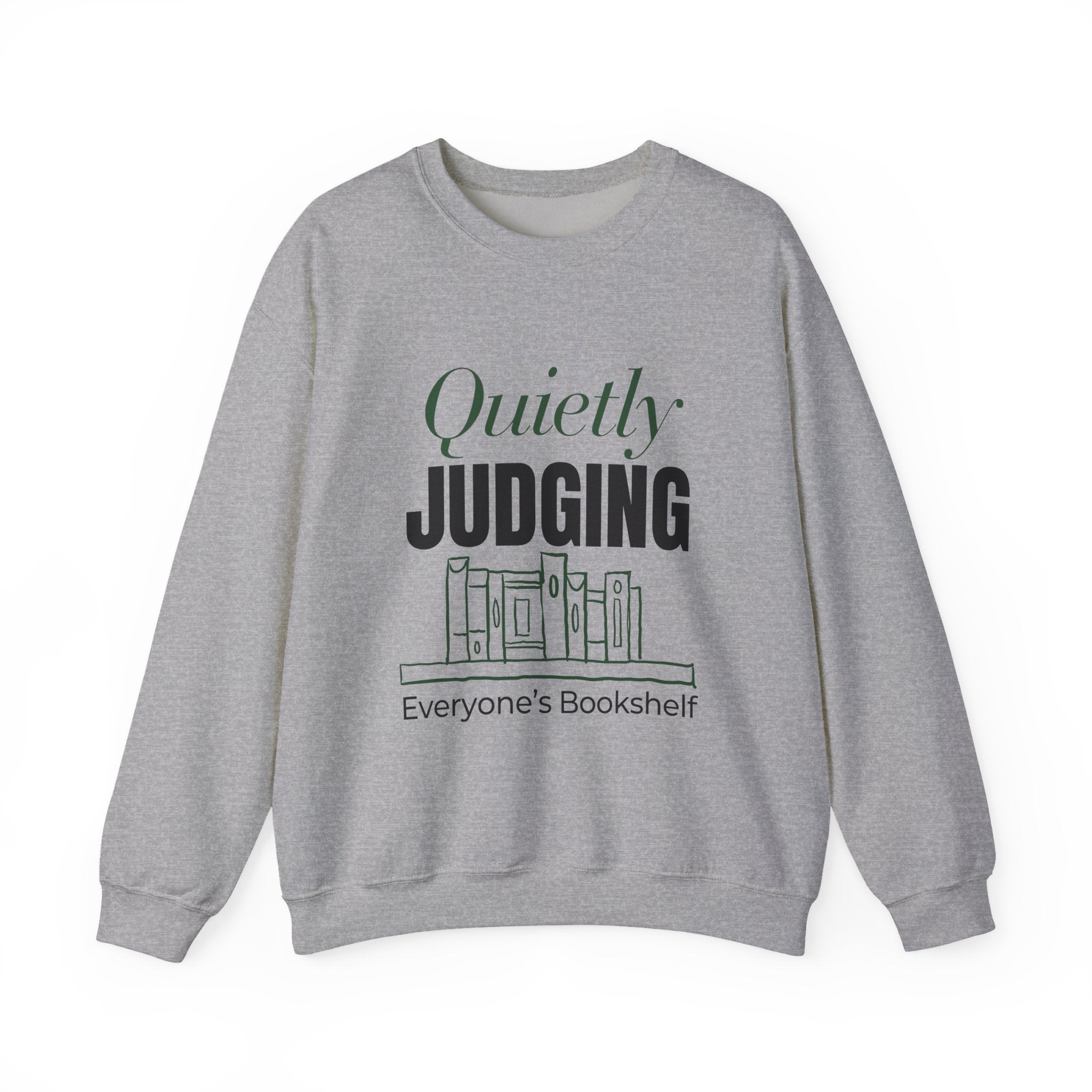 “Quietly Judging Everyone's Bookshelf” Cozy Reader Sweatshirt