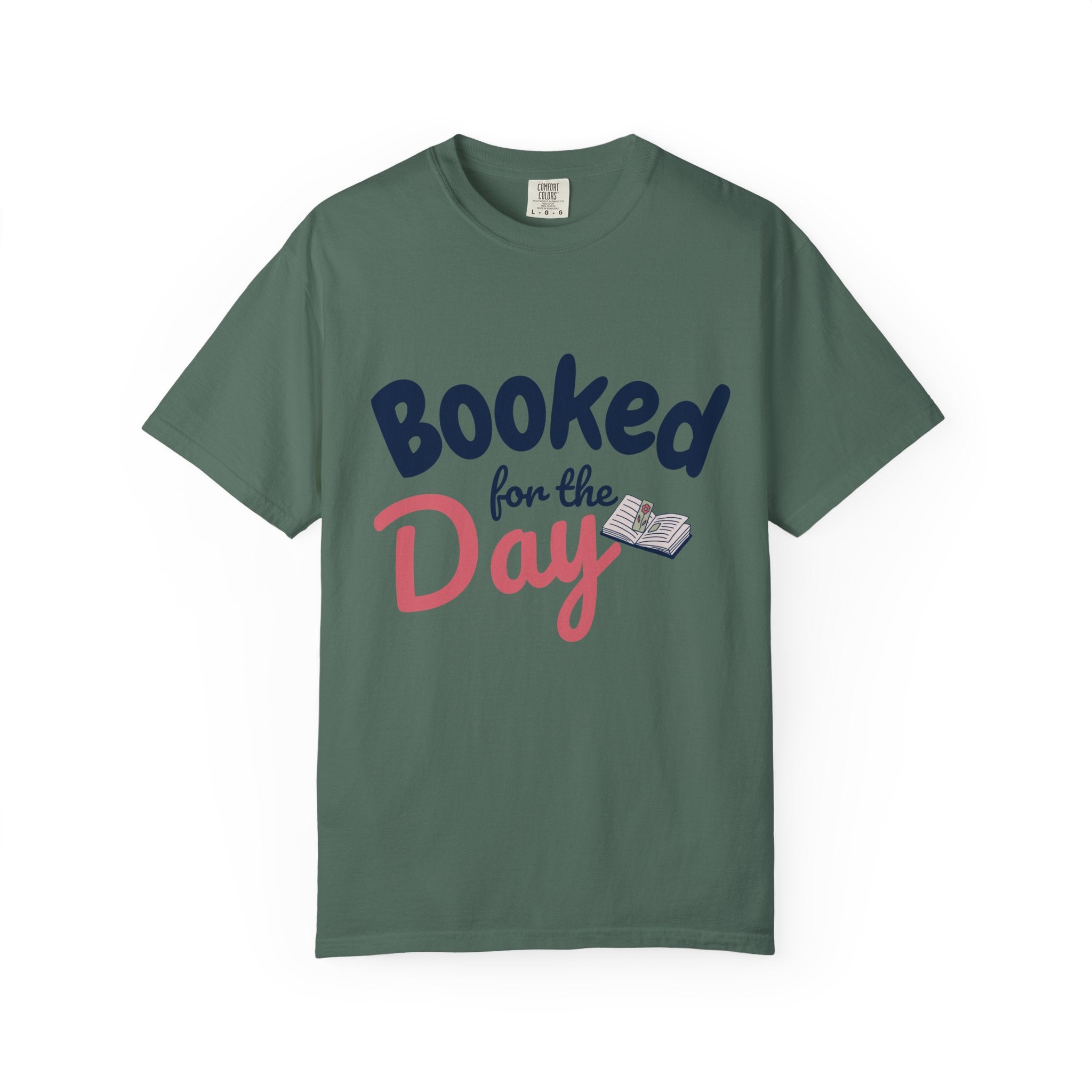 “Booked for the Day” Funny Reading Lover T-Shirt