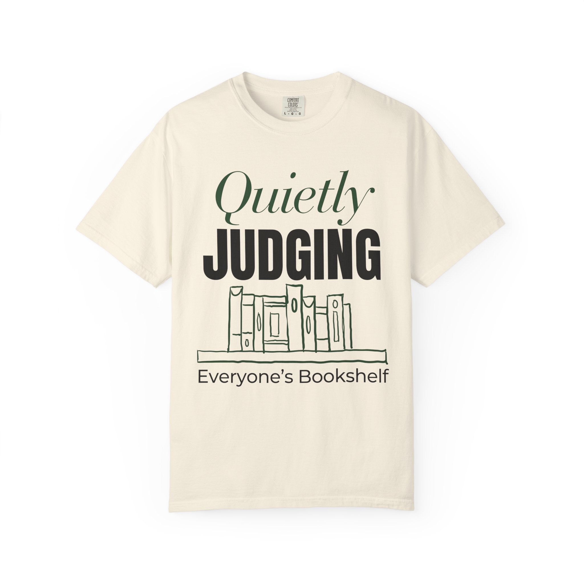 “Quietly Judging Everyone's Bookshelf” Funny Reading Lover T-Shirt