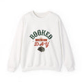 Copy of Copy of Copy of Sweatshirt — "Booked for the Day" Cozy Reader Crewneck