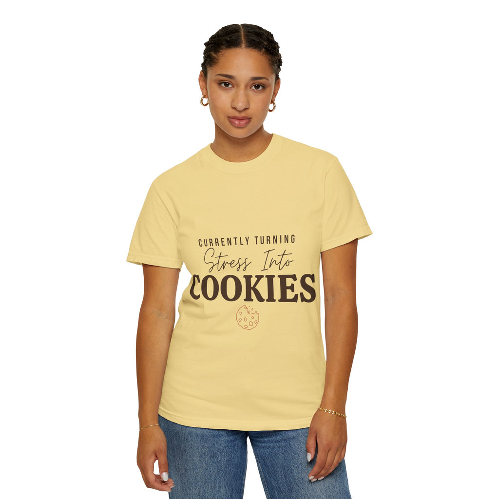 “Currently Turning Stress Into Cookies” Funny Baking Lover T-Shirt