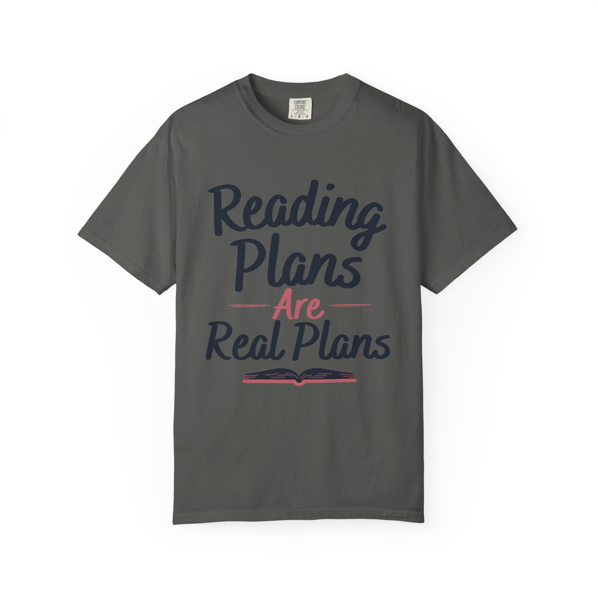“Reading Plans Are Real Plans” Funny Reading Lover T-Shirt