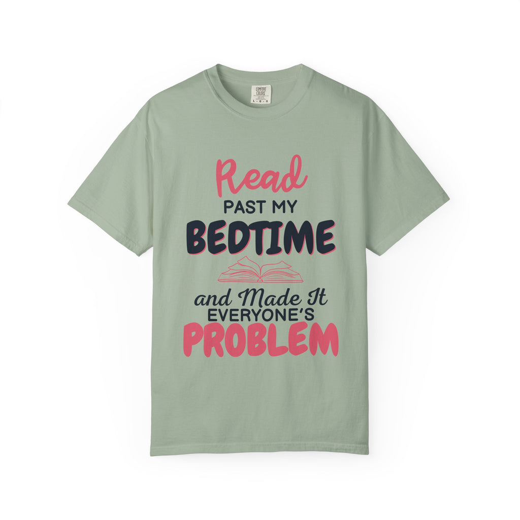 Copy of Booked for the Day T-Shirt — Funny Reading Lover Tee