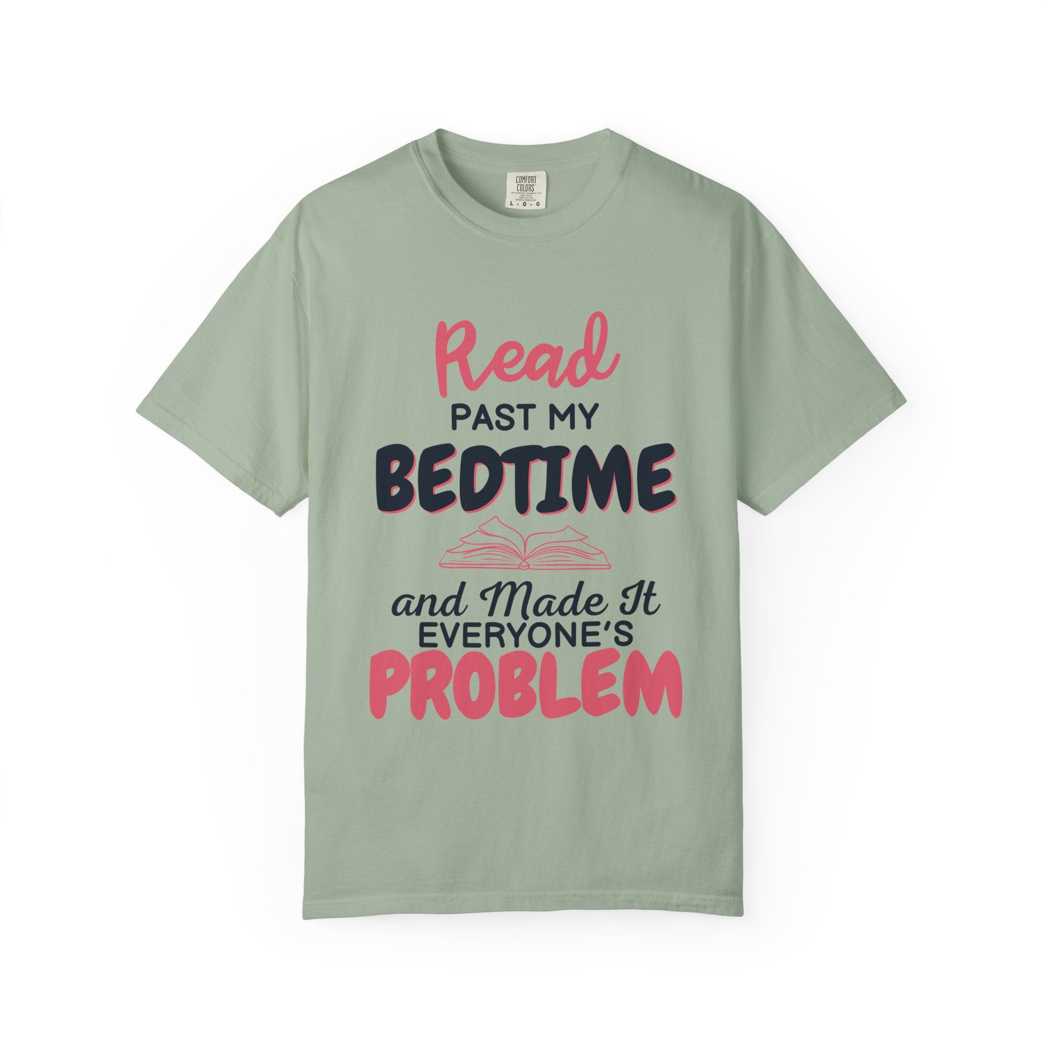 Copy of Booked for the Day T-Shirt — Funny Reading Lover Tee