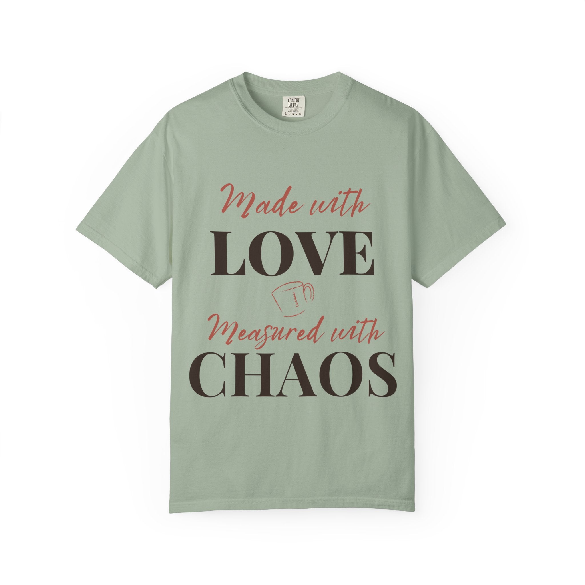 “Made with Love, Measured with Chaos” Funny Baking Lover T-Shirt