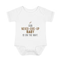 IVF "Never Gave Up" Baby Bodysuit
