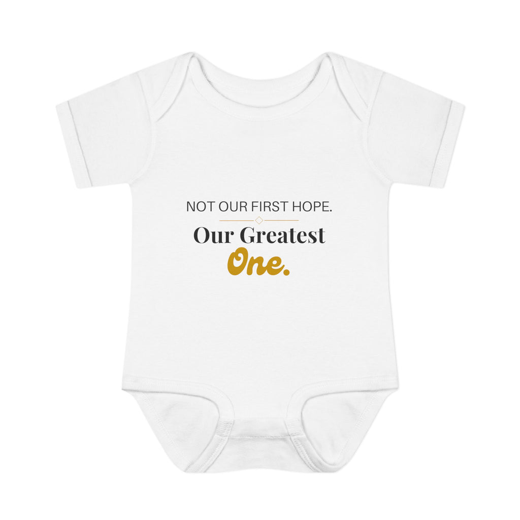 "Not Our First, But Our Greatest Hope" Rainbow Baby Bodysuit