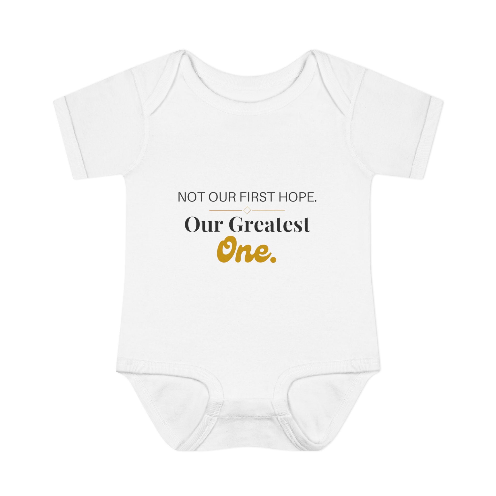 "Not Our First, But Our Greatest Hope" Rainbow Baby Bodysuit