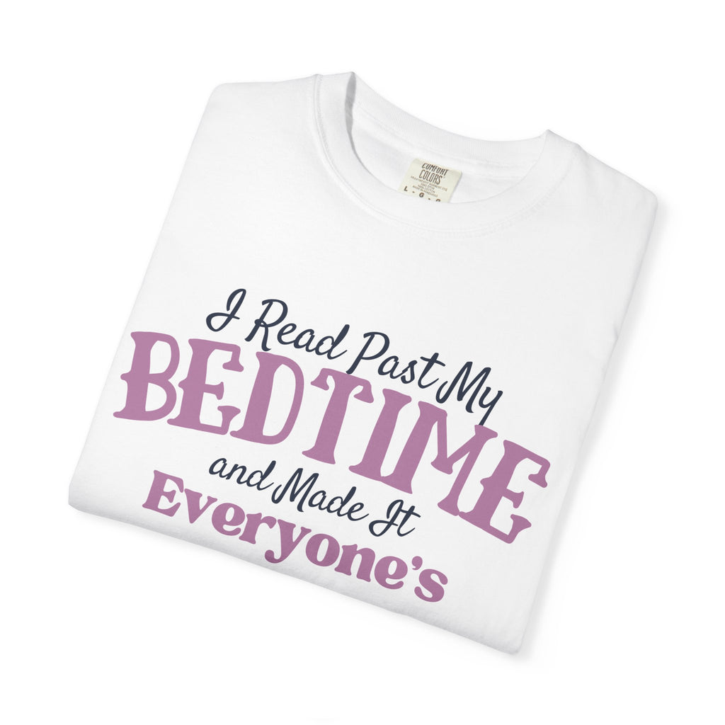 Copy of Copy of Copy of Copy of Booked for the Day T-Shirt — Funny Reading Lover Tee