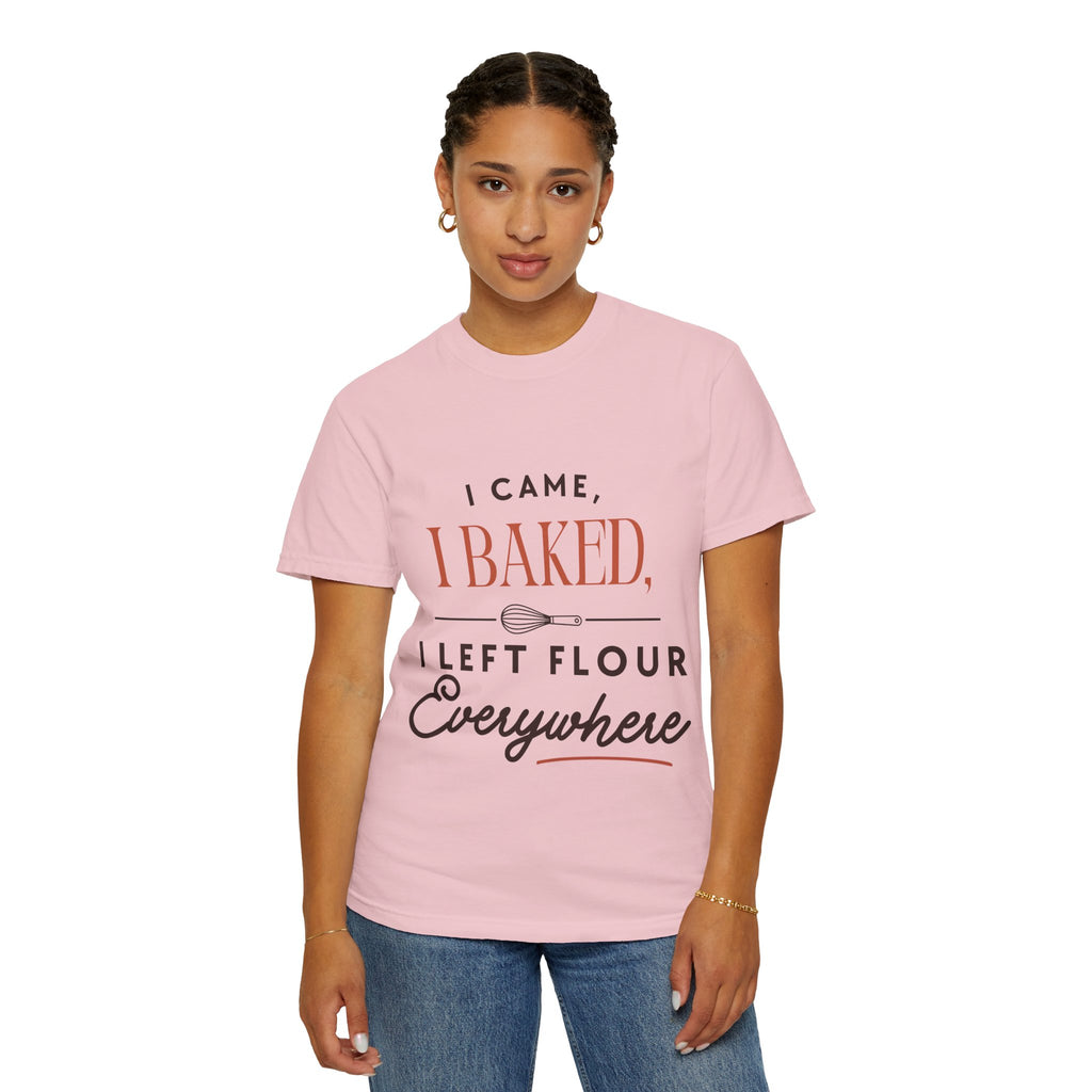 “I Came, I Baked, I Left Flour Everywhere” Funny Baking Lover T-Shirt