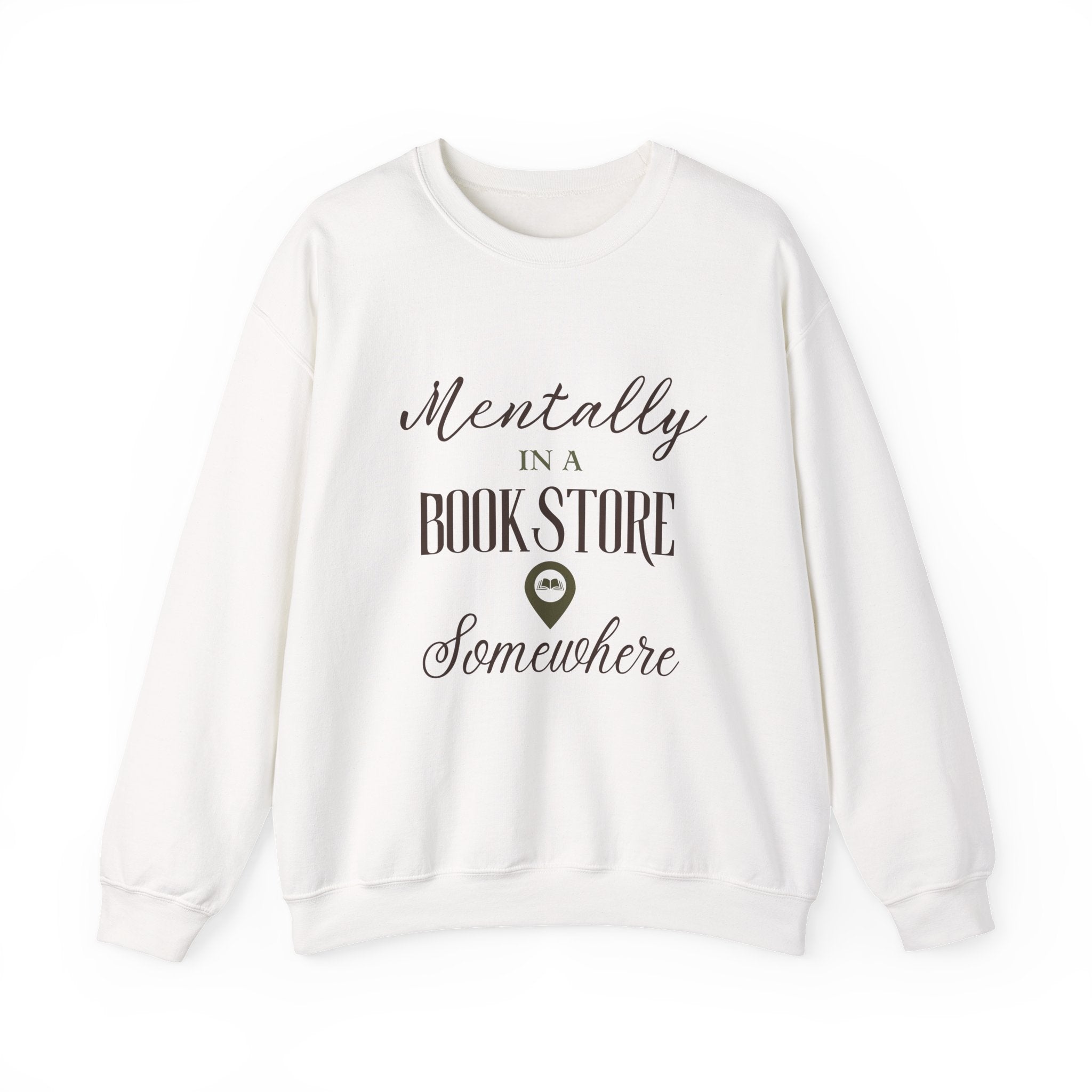 “Mentally in a Bookstore Somewhere” Cozy Reader Sweatshirt