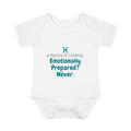 Pisces "Emotionally Prepared (Never)" Baby Bodysuit