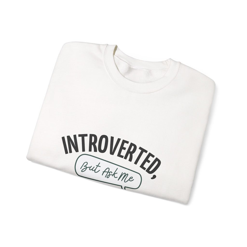 “Introverted but Ask Me About My Book” Cozy Reader Sweatshirt
