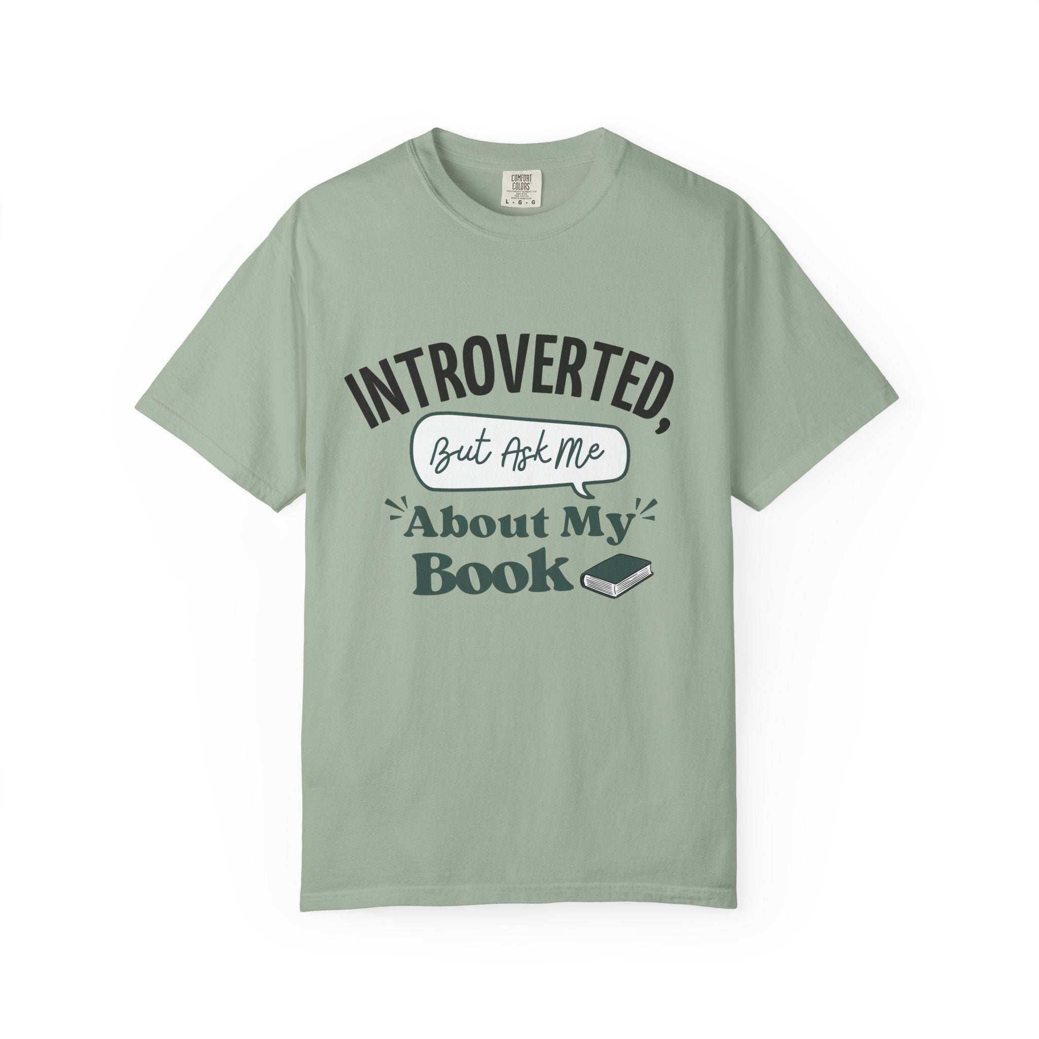 “Introverted but Ask Me About My Book” Funny Reading Lover T-Shirt