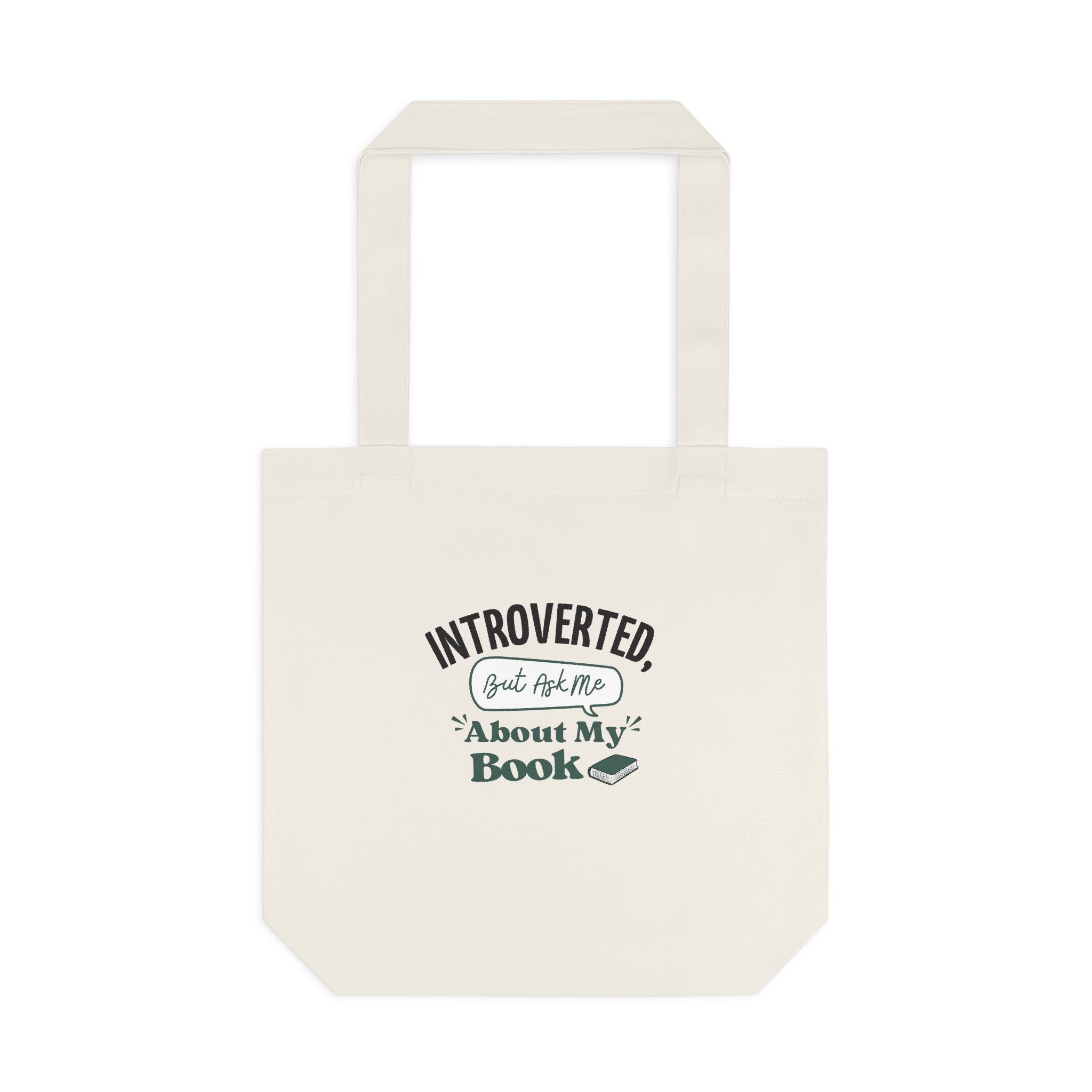 “Introverted but Ask Me About My Book” Book Lover Tote Bag
