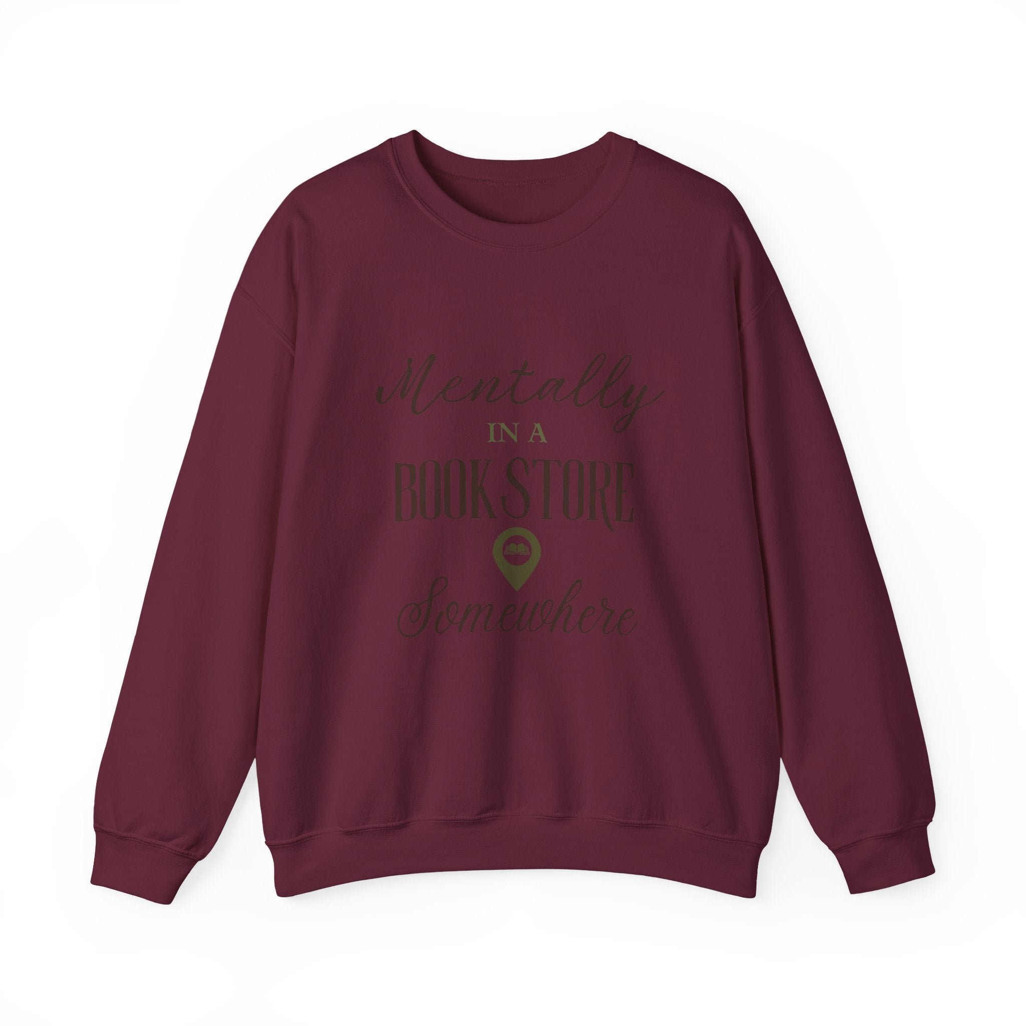 “Mentally in a Bookstore Somewhere” Cozy Reader Sweatshirt