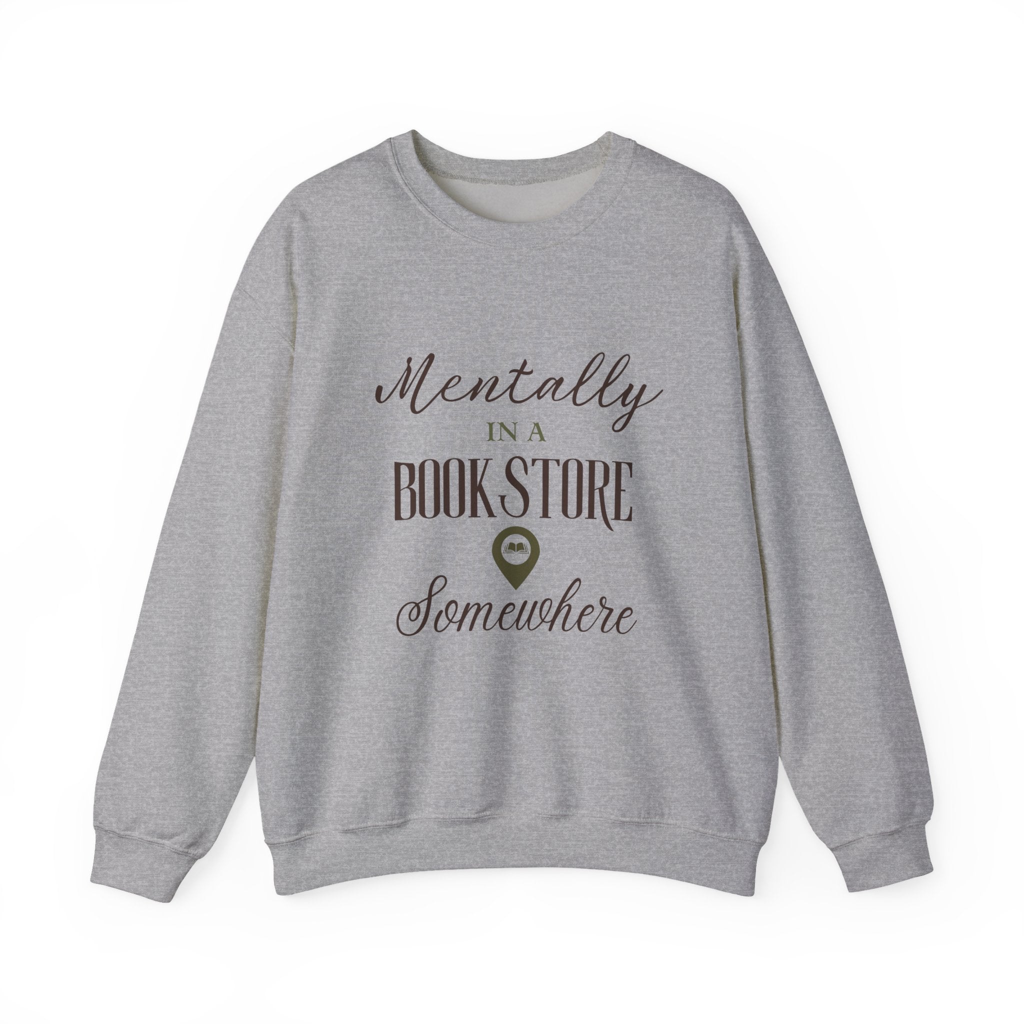 “Mentally in a Bookstore Somewhere” Cozy Reader Sweatshirt