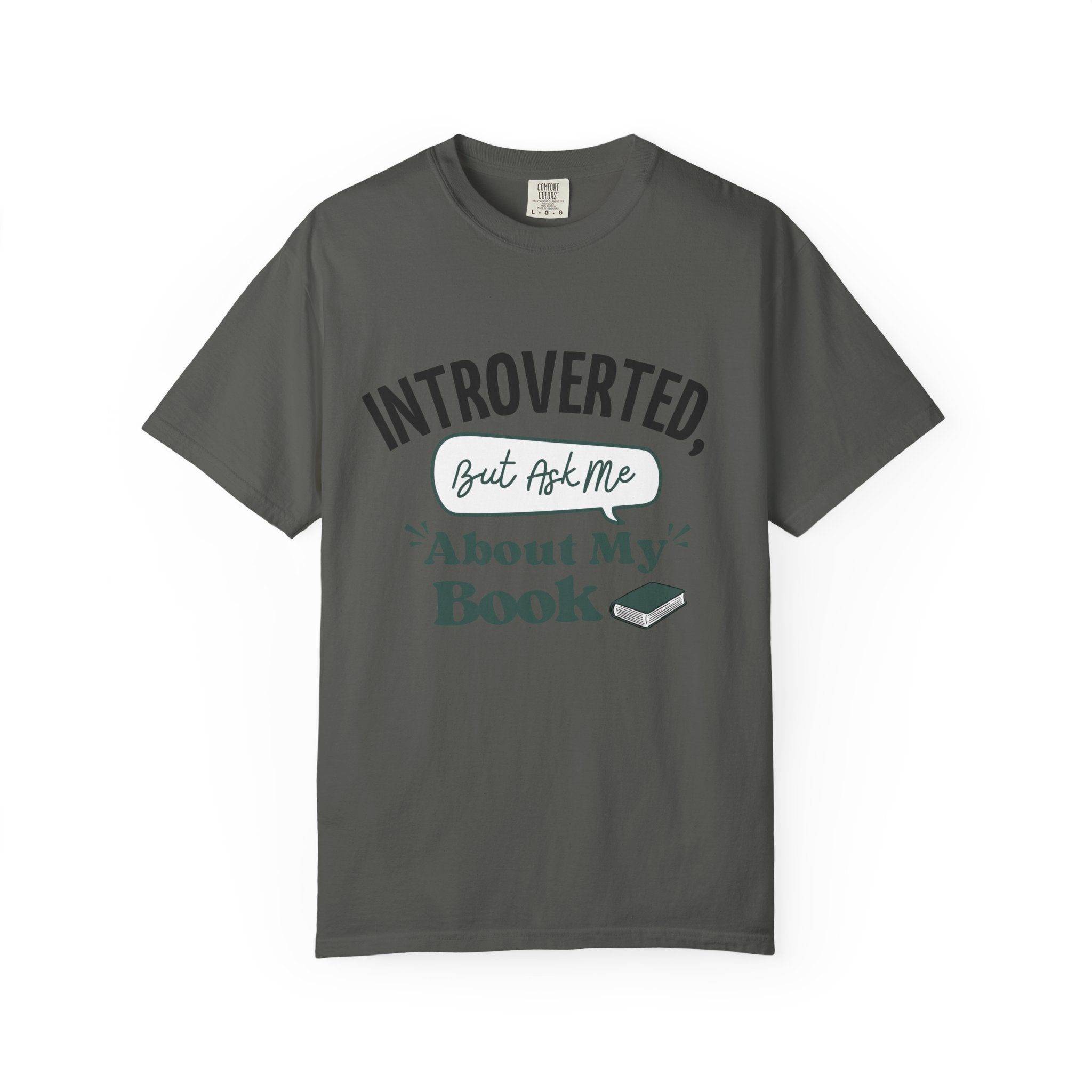 “Introverted but Ask Me About My Book” Funny Reading Lover T-Shirt