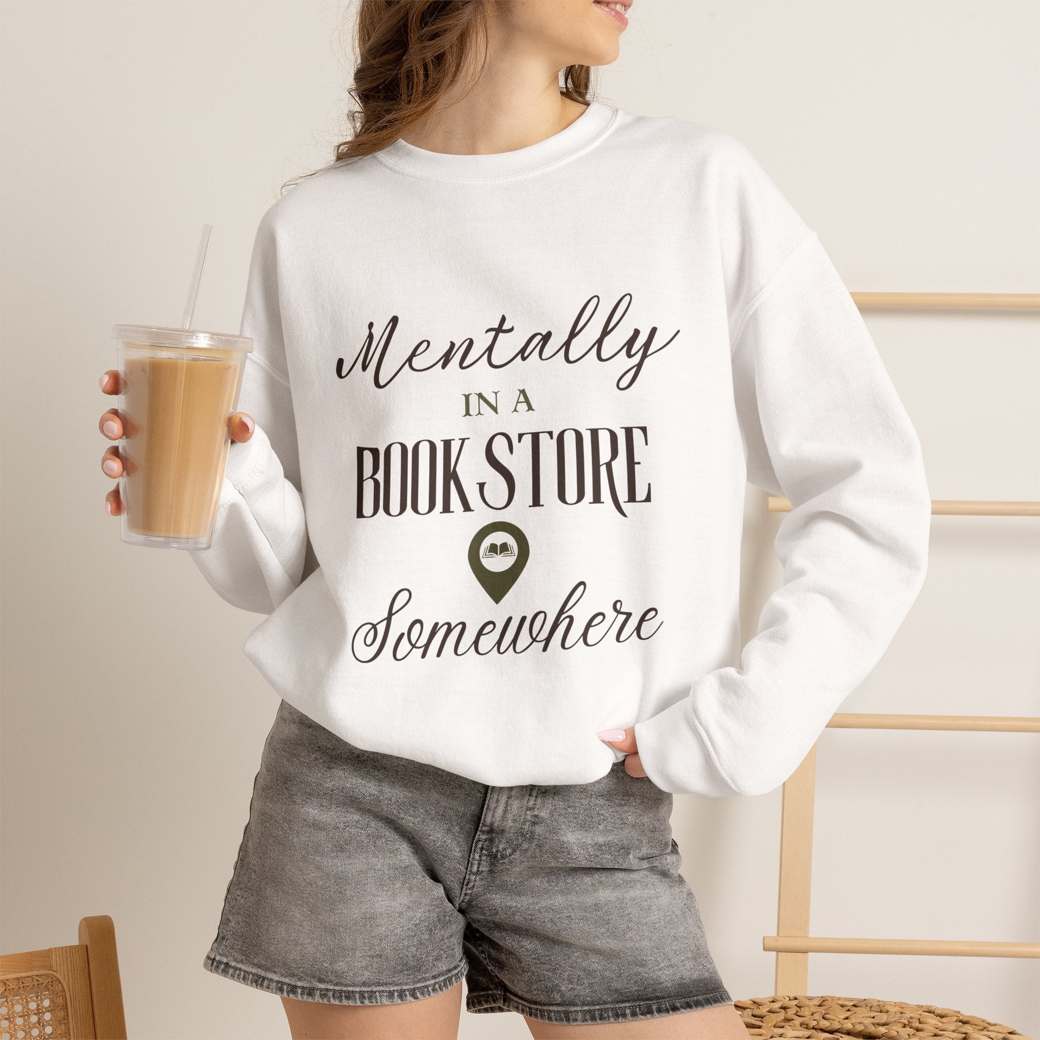 “Mentally in a Bookstore Somewhere” Cozy Reader Sweatshirt