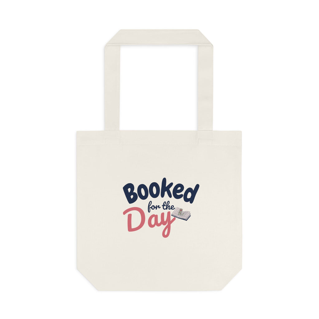 Booked for the Day Tote Bag — Canvas Book Lover Grocery & Library Tote