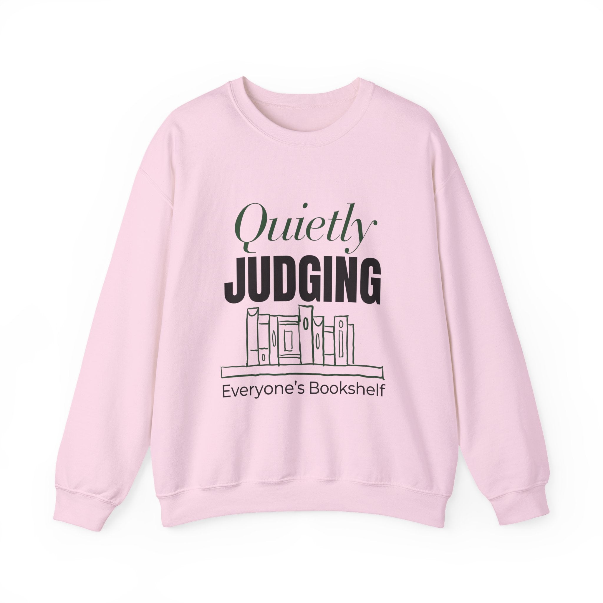 “Quietly Judging Everyone's Bookshelf” Cozy Reader Sweatshirt