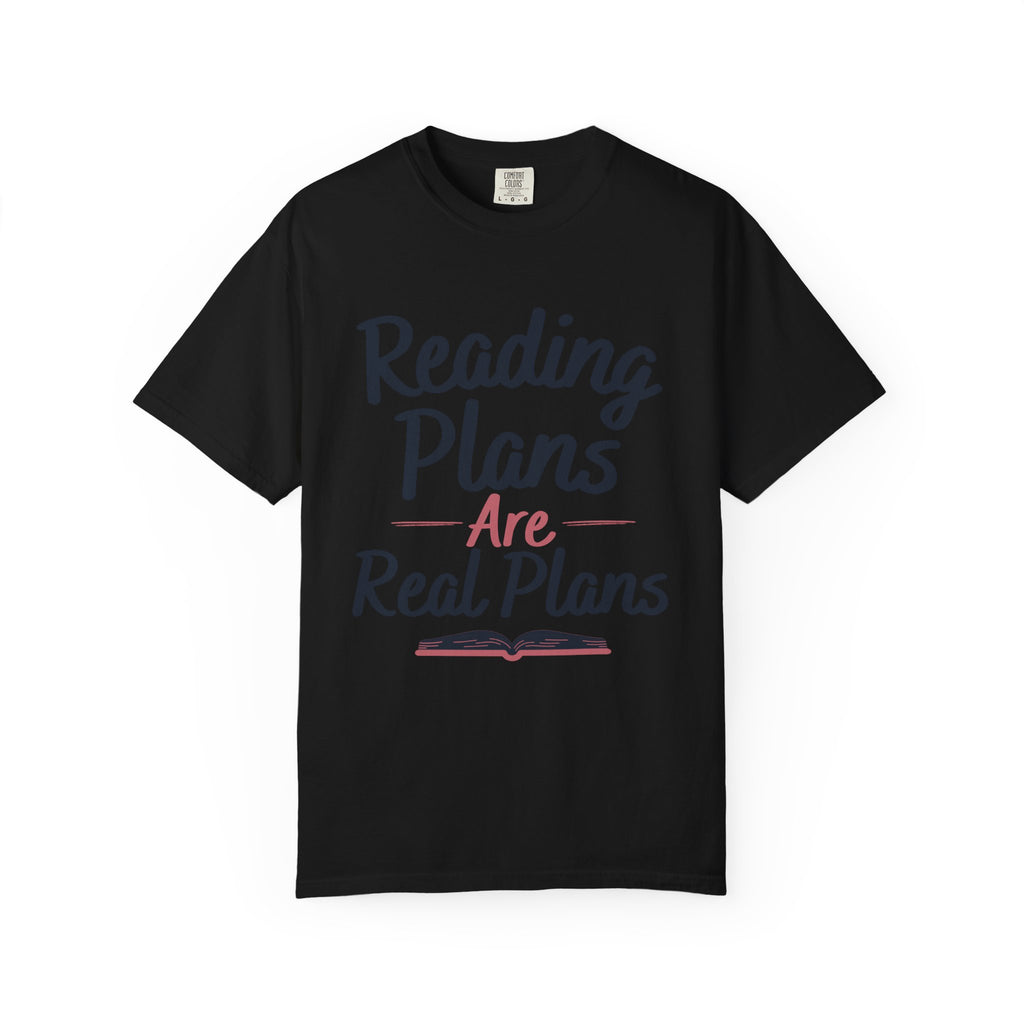 Copy of Copy of Copy of Booked for the Day T-Shirt — Funny Reading Lover Tee