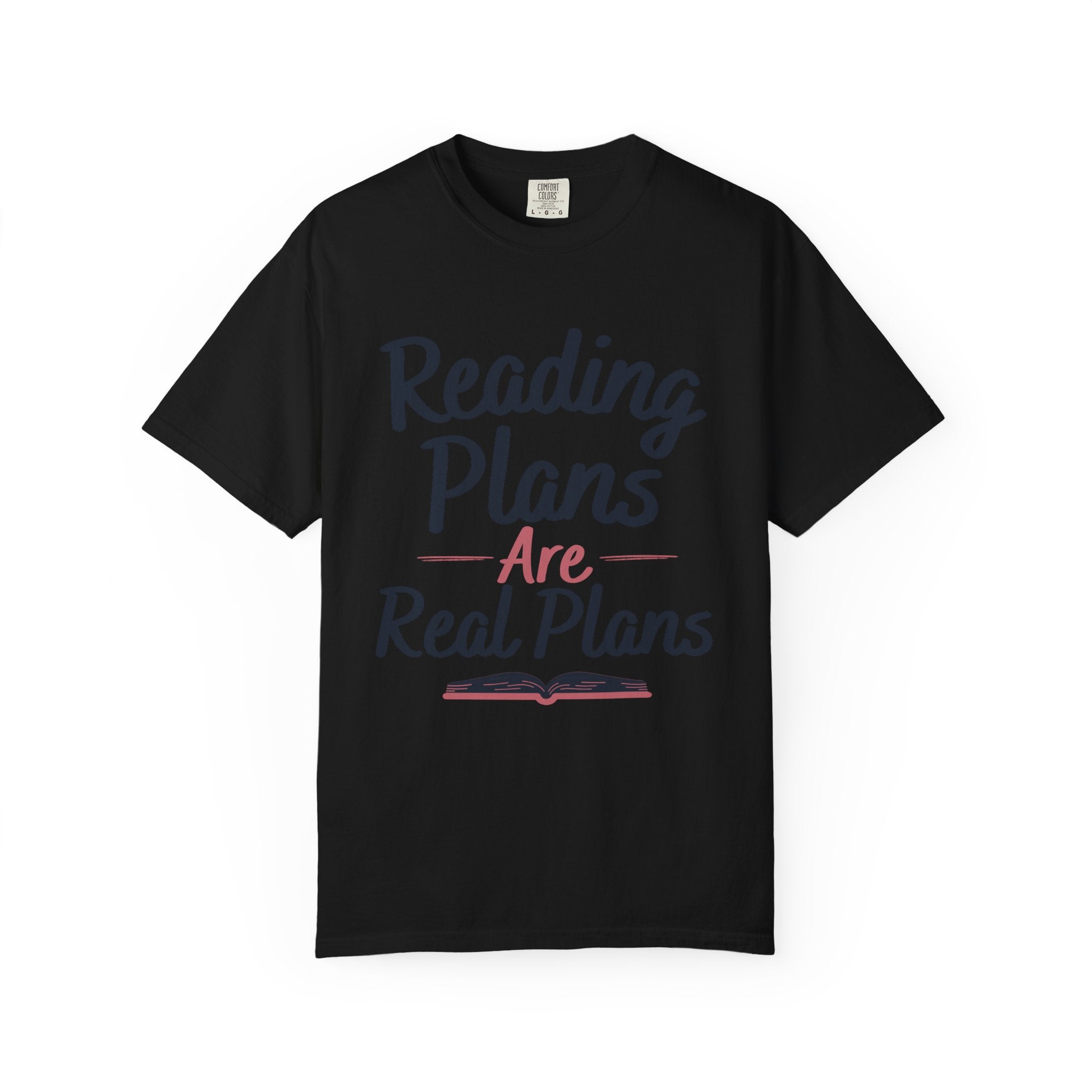 Copy of Copy of Copy of Booked for the Day T-Shirt — Funny Reading Lover Tee