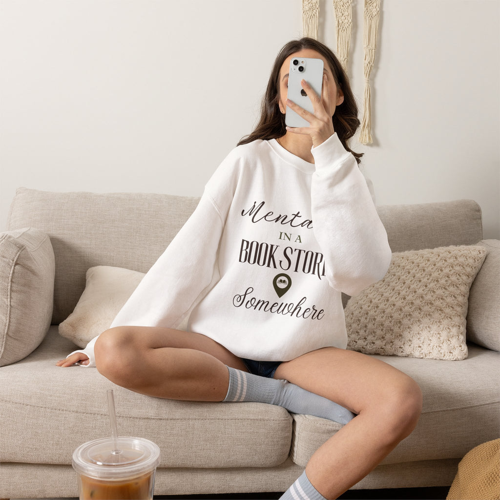 “Mentally in a Bookstore Somewhere” Cozy Reader Sweatshirt