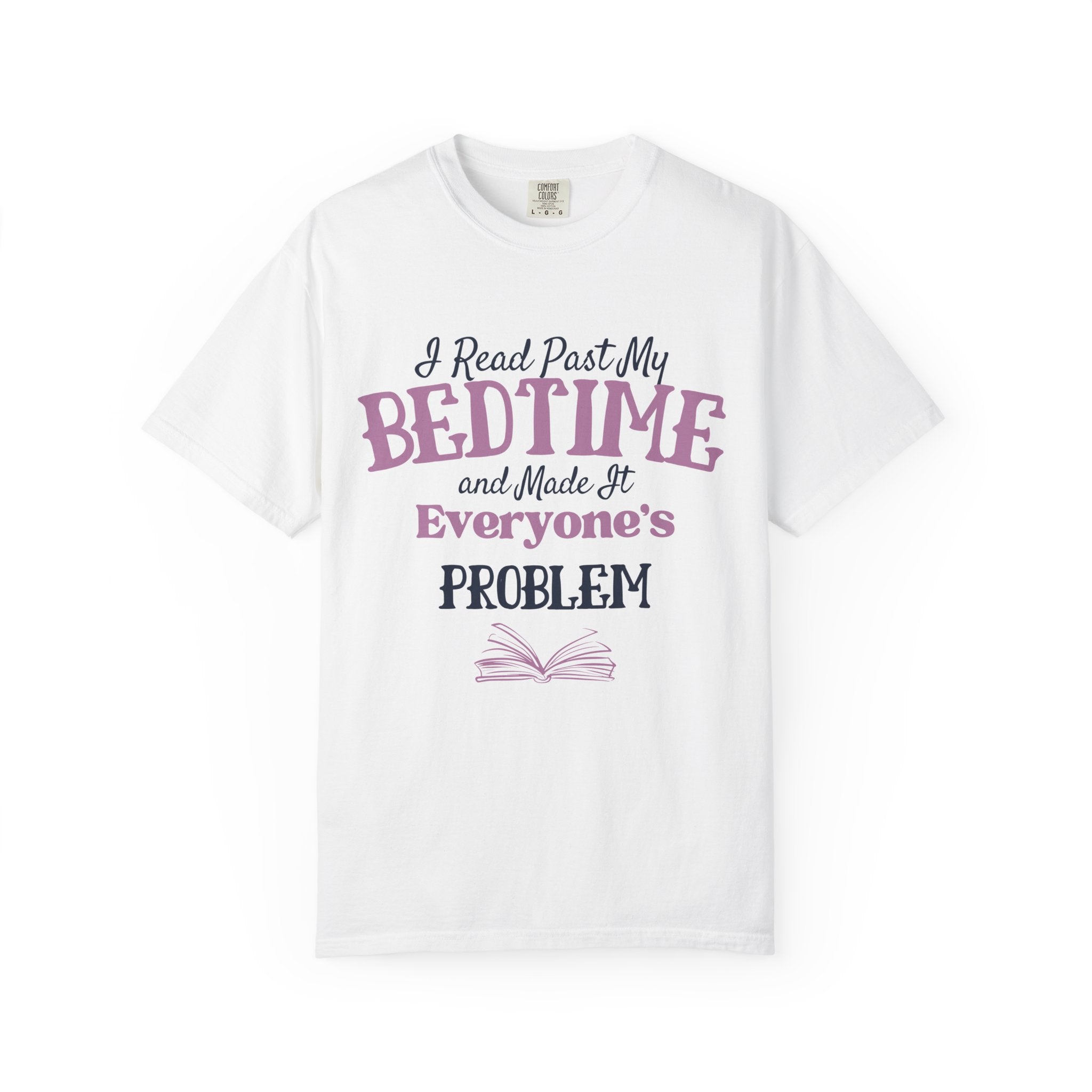 “Booked for the Day” Funny Reading Lover T-Shirt