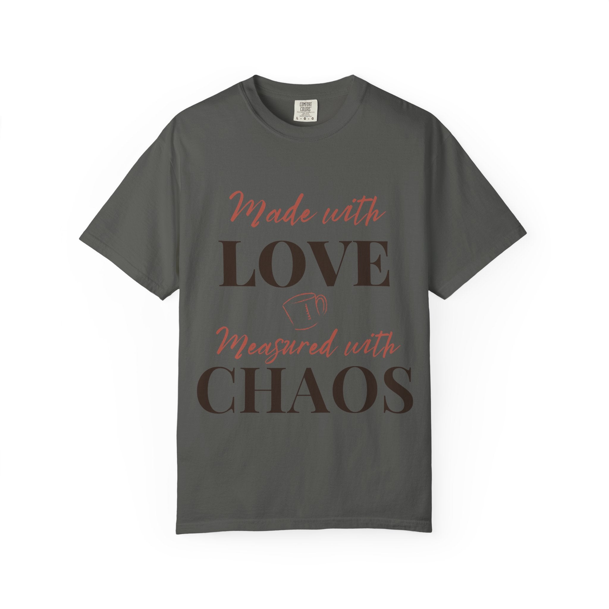 “Made with Love, Measured with Chaos” Funny Baking Lover T-Shirt