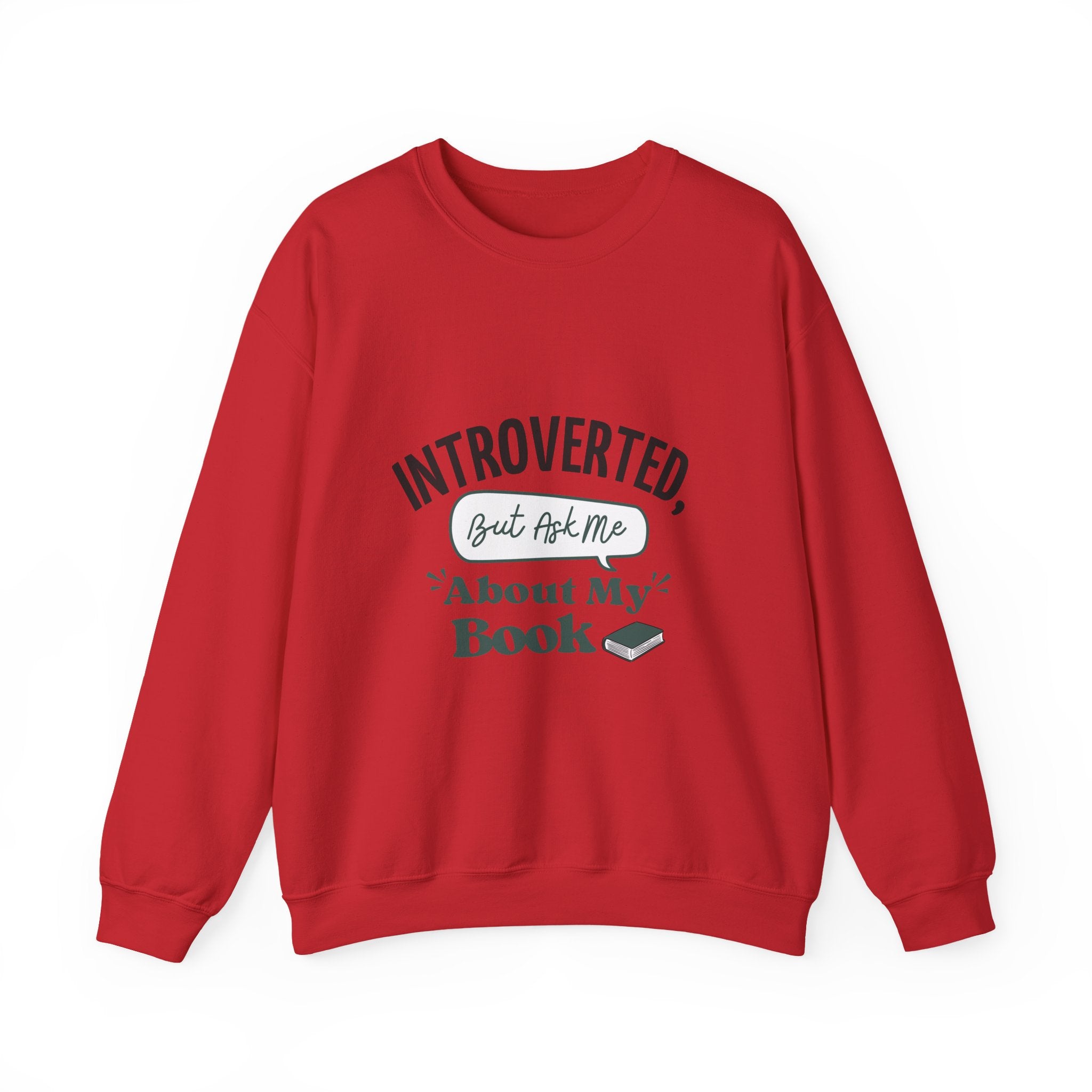 “Introverted but Ask Me About My Book” Cozy Reader Sweatshirt