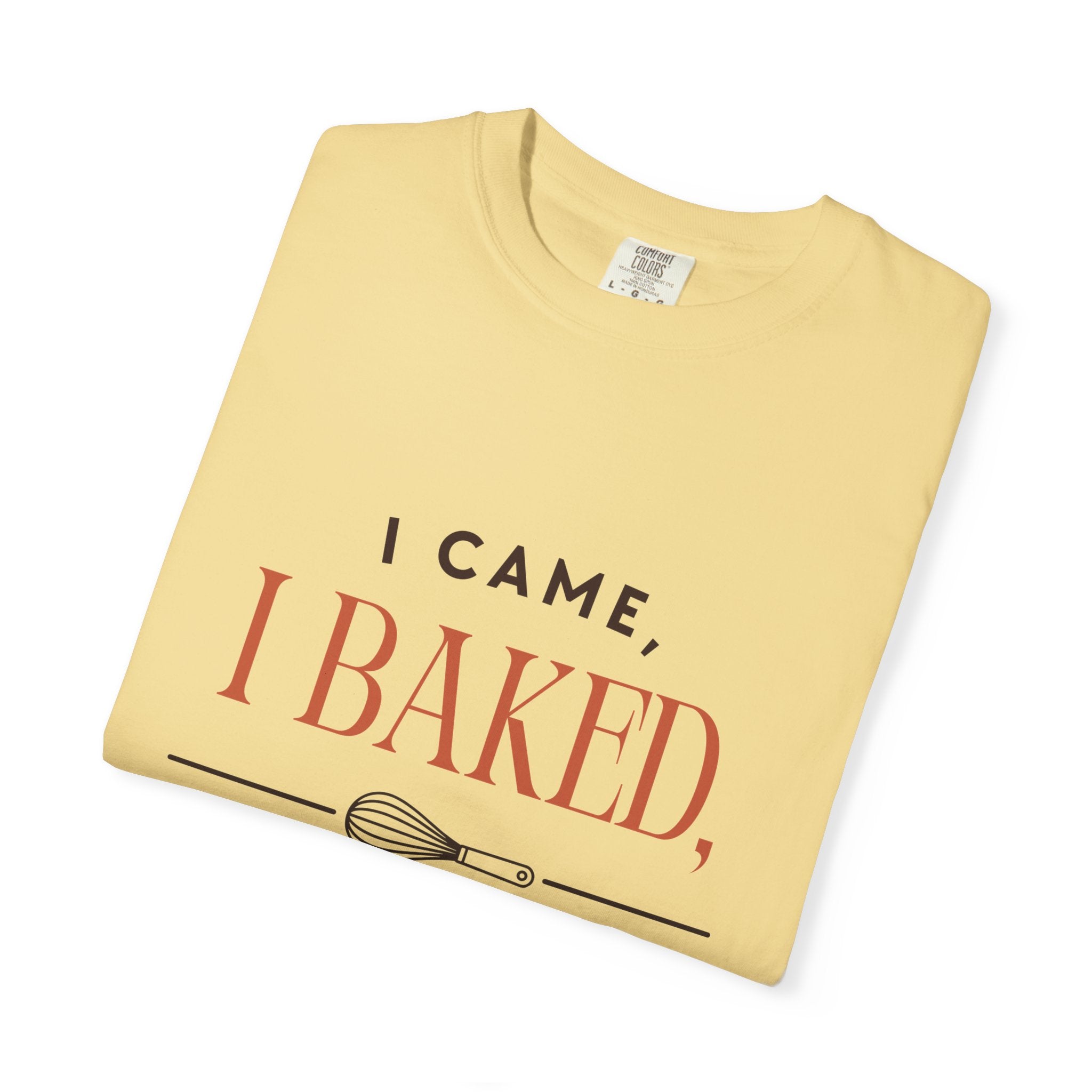 “I Came, I Baked, I Left Flour Everywhere” Funny Baking Lover T-Shirt