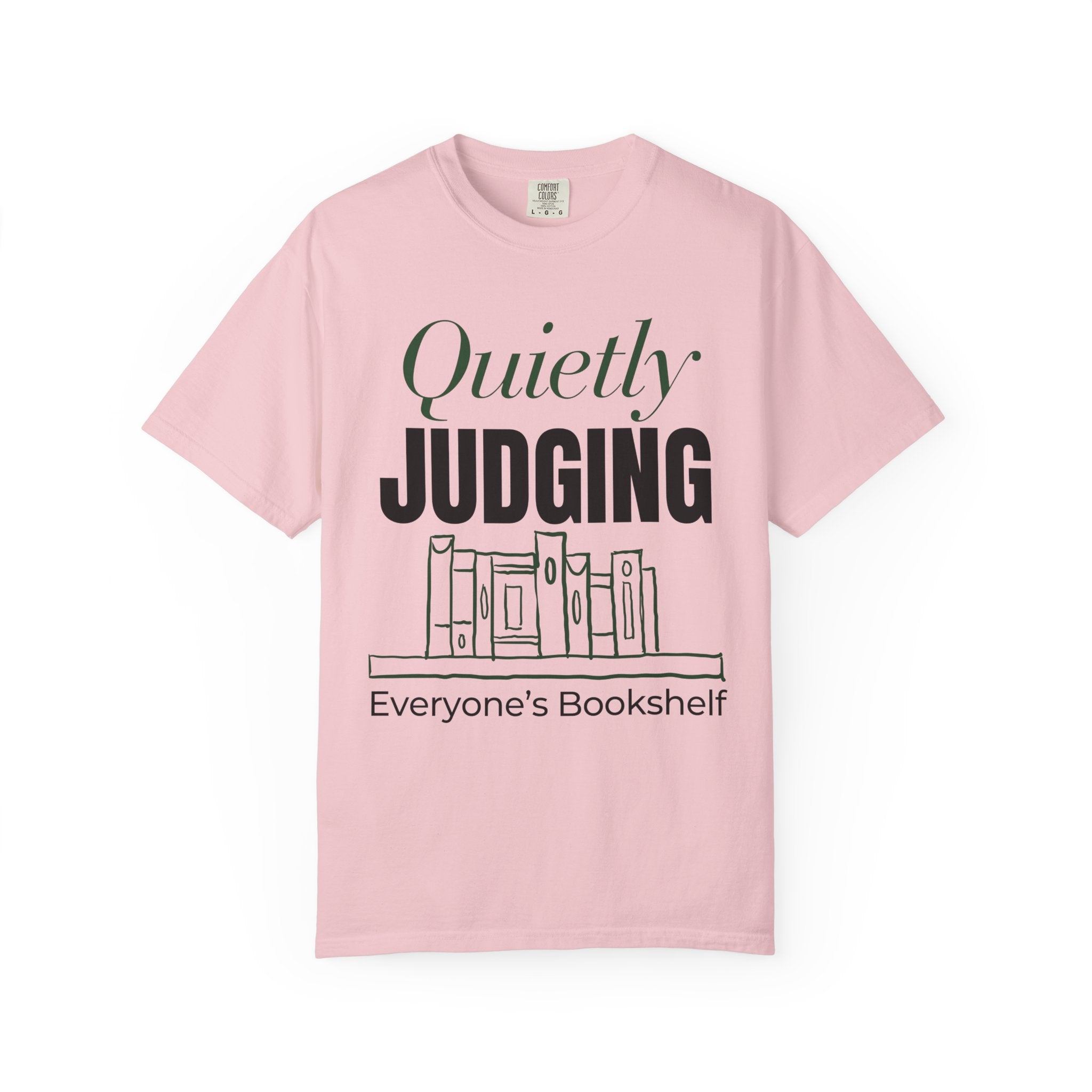 “Quietly Judging Everyone's Bookshelf” Funny Reading Lover T-Shirt