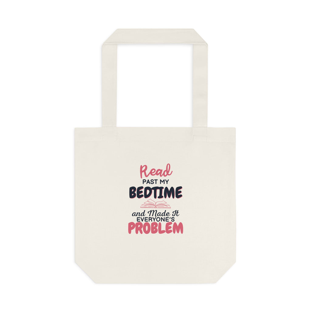 Copy of Copy of Copy of Copy of Copy of Copy of Copy of Copy of Booked for the Day Tote Bag — Canvas Book Lover Grocery & Library Tote