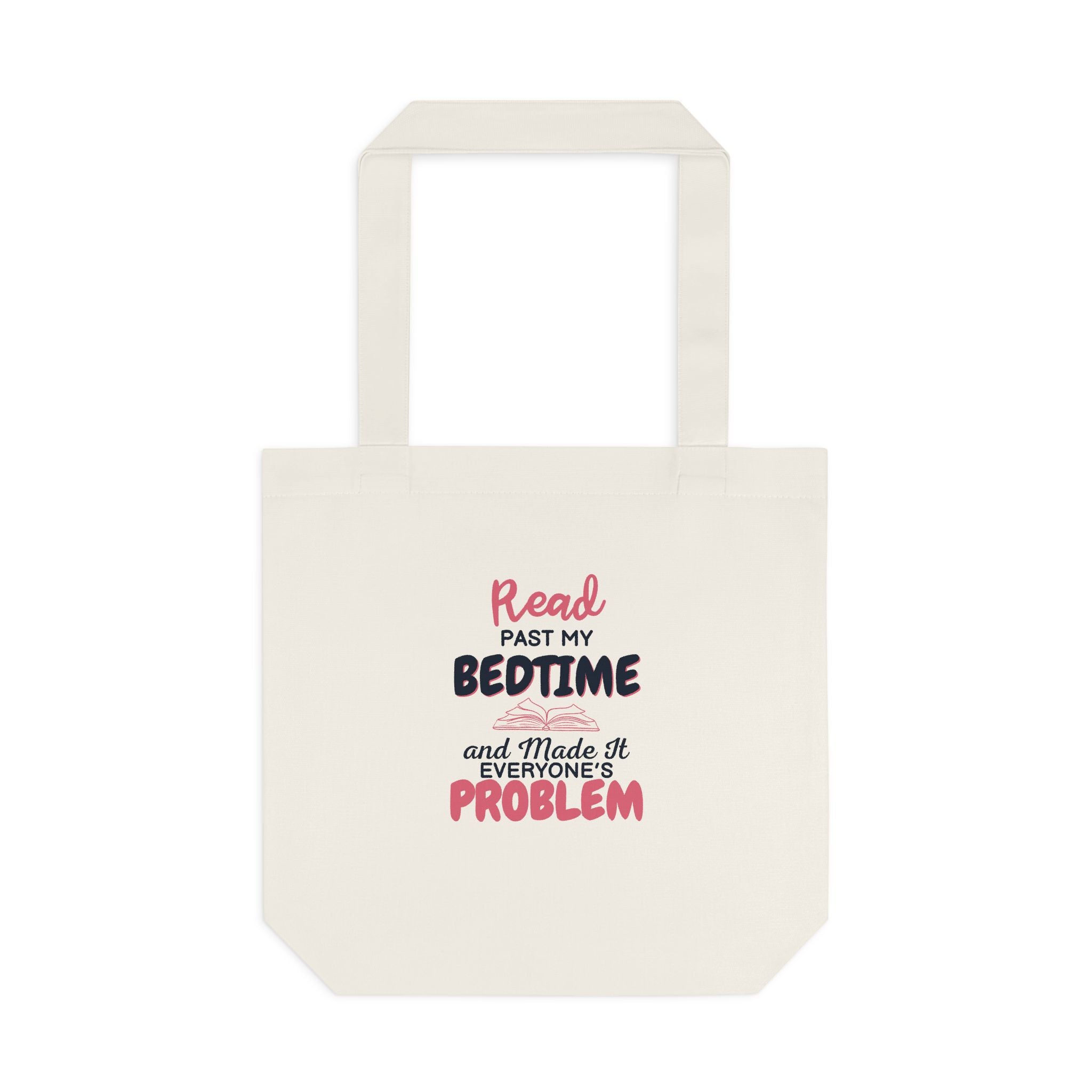 Copy of Copy of Copy of Copy of Copy of Copy of Copy of Copy of Booked for the Day Tote Bag — Canvas Book Lover Grocery & Library Tote